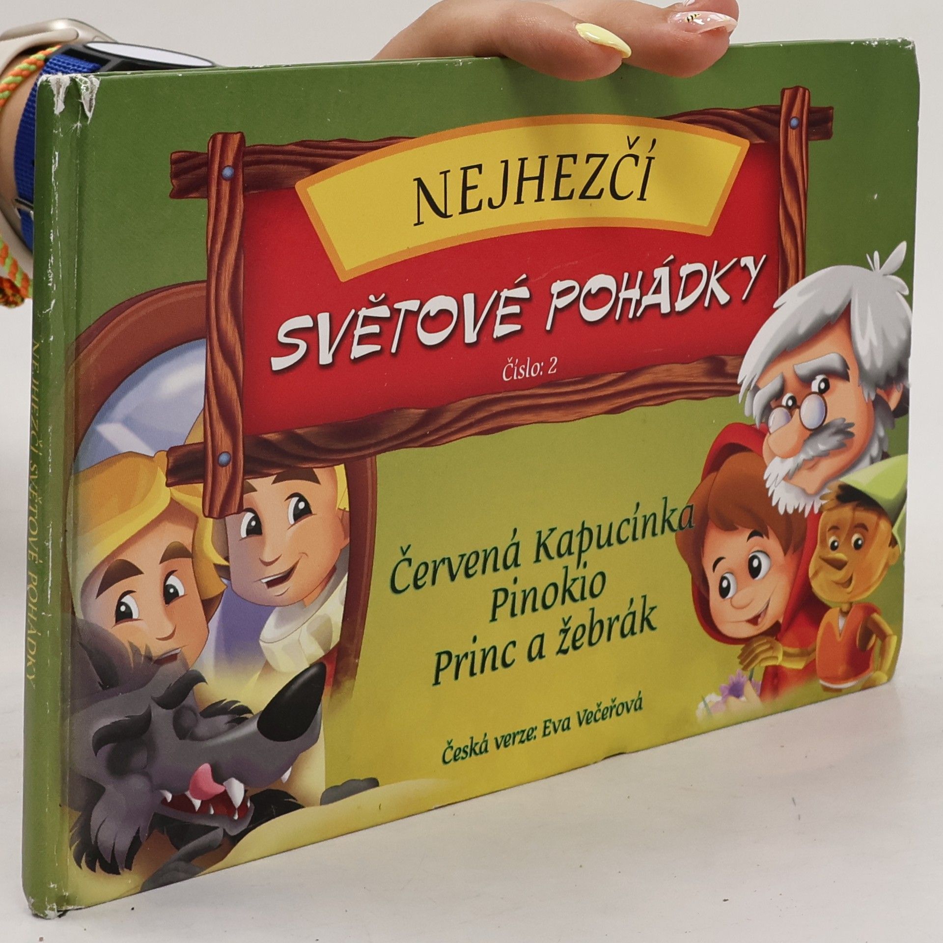 Večeřová Eva Nejhezčí světové pohádky - číslo 2, Červená Kapucínka. Pinokio. Princ a žebrák
