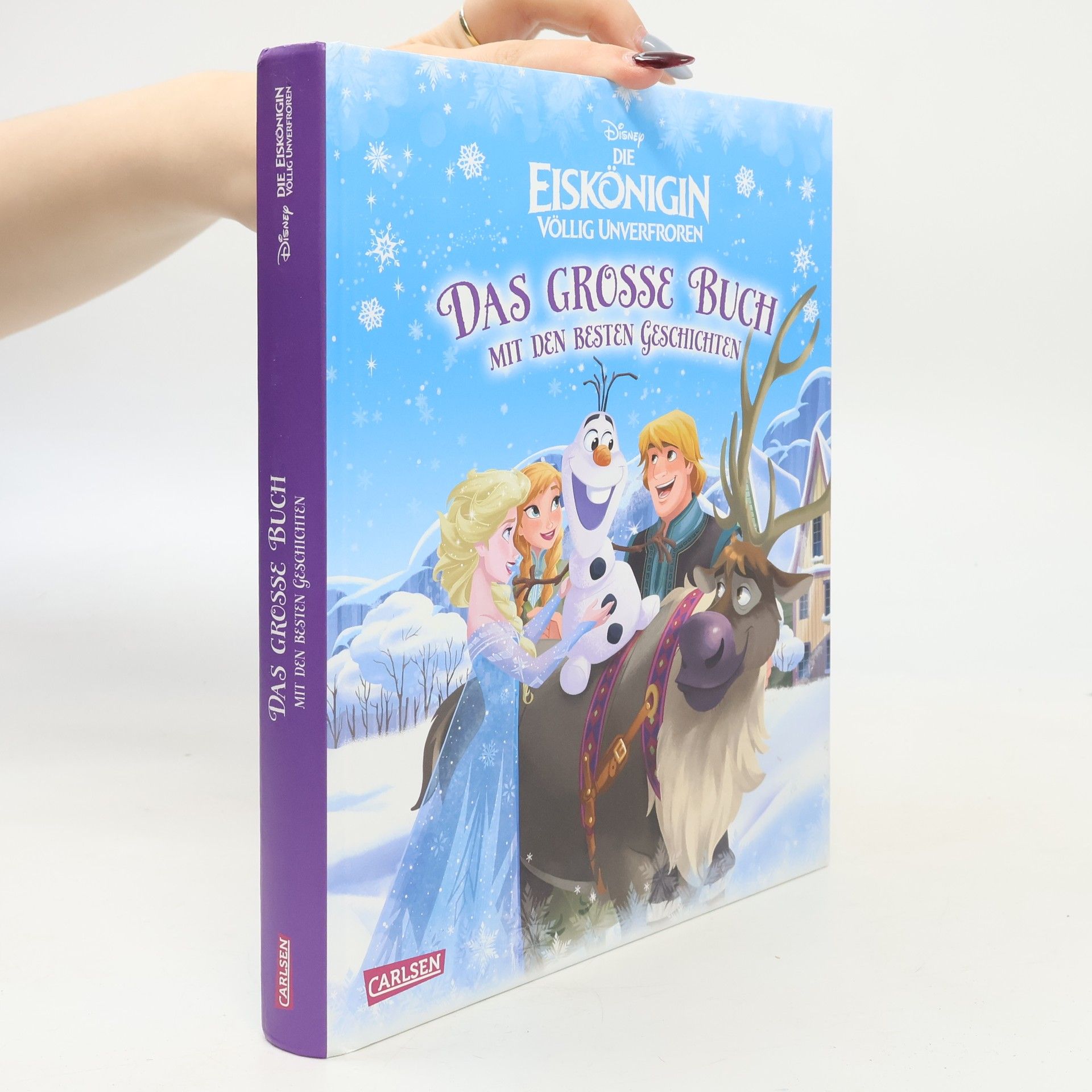 Autorenkollektiv Die Eiskönigin, völlig unverfroren - das große Buch mit den besten Geschichten