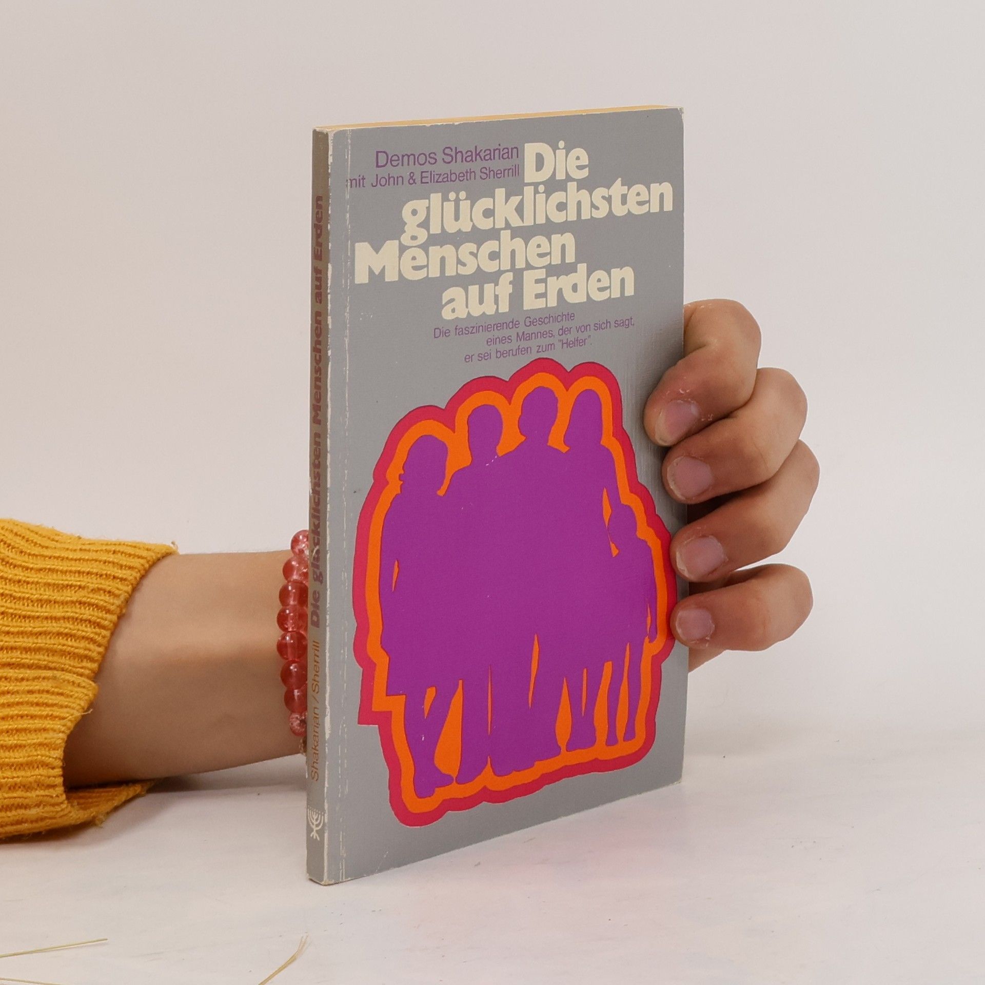 Demos Shakarian Die glücklichsten Menschen auf Erden