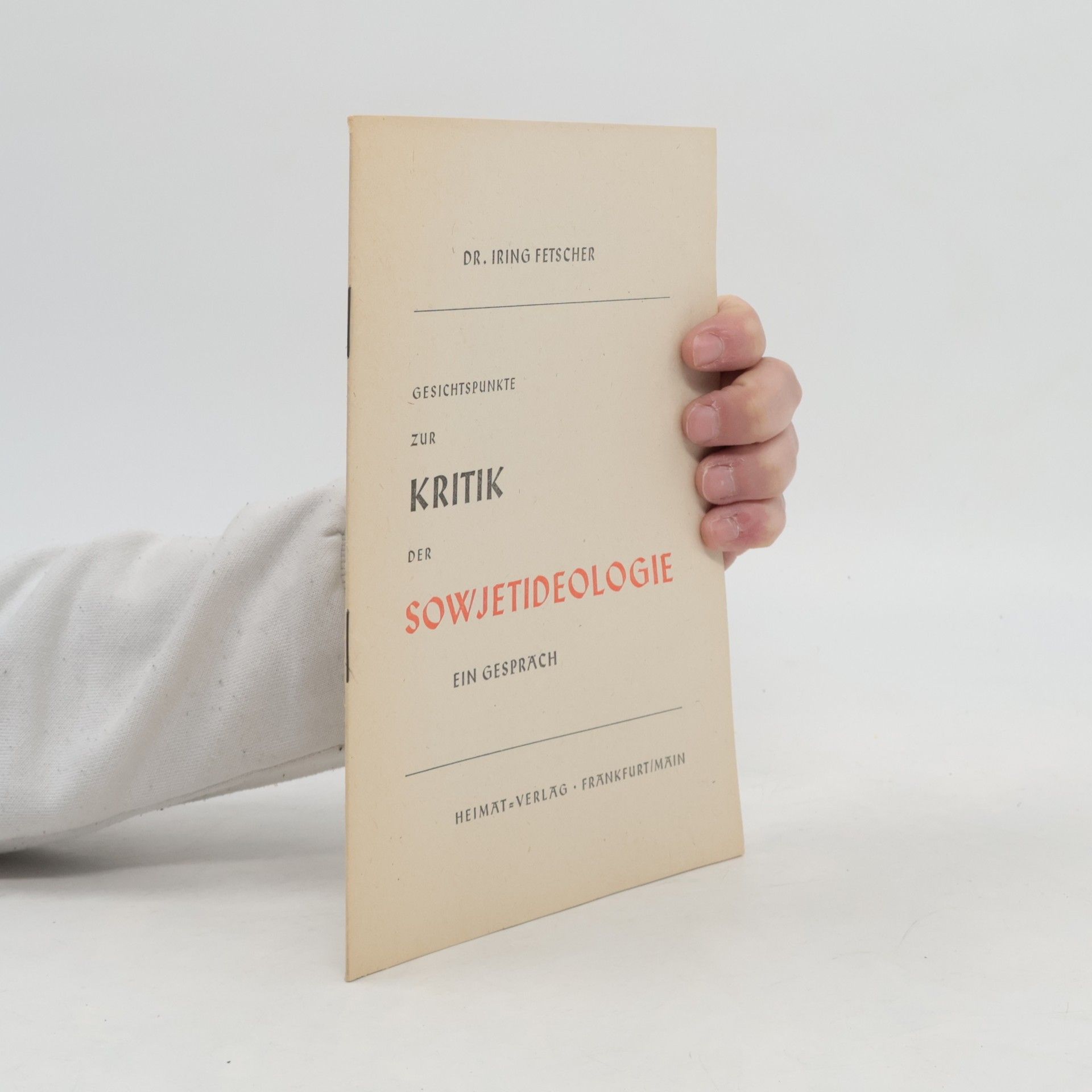 Iring Fetscher Zur kritik der sowjetideologie