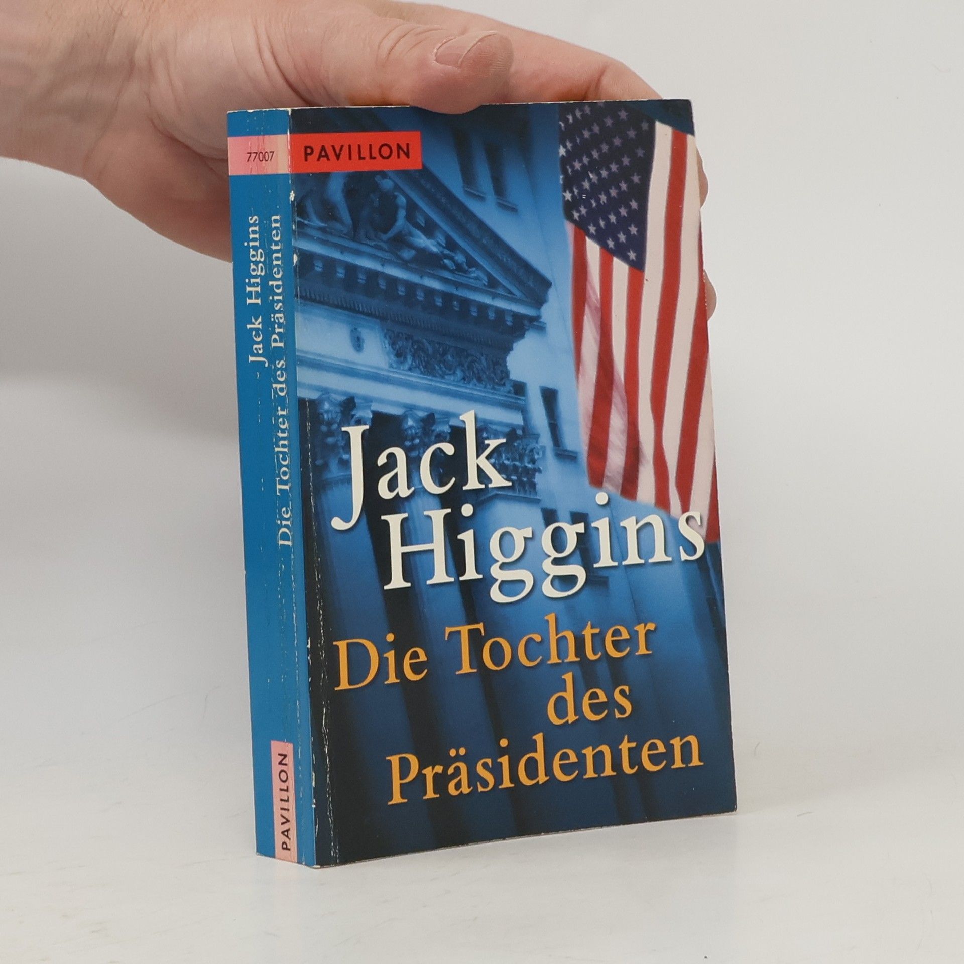Jack Higgins Die Tochter des Präsidenten