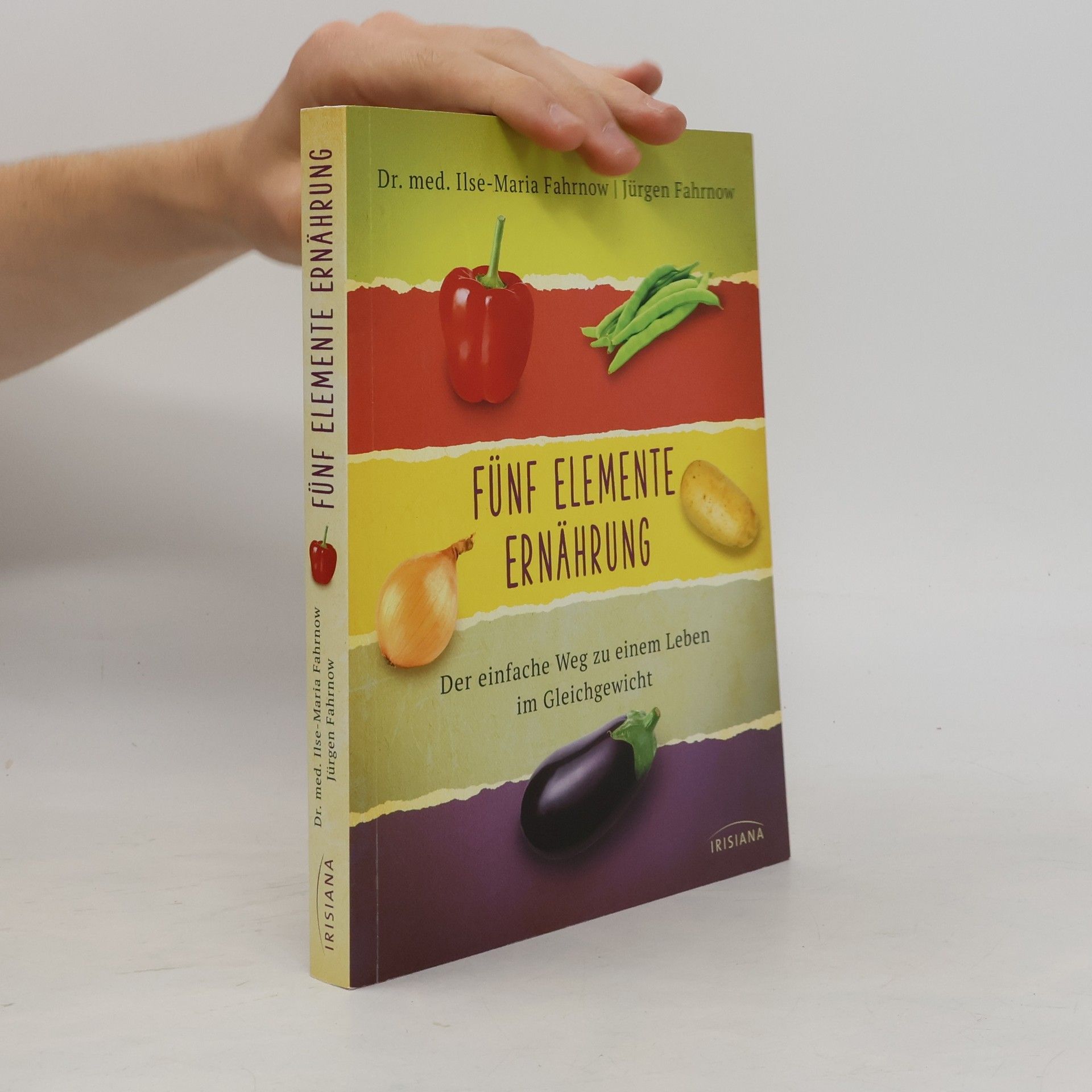Ilse-Maria Fahrnow Fünf-Elemente-Ernährung