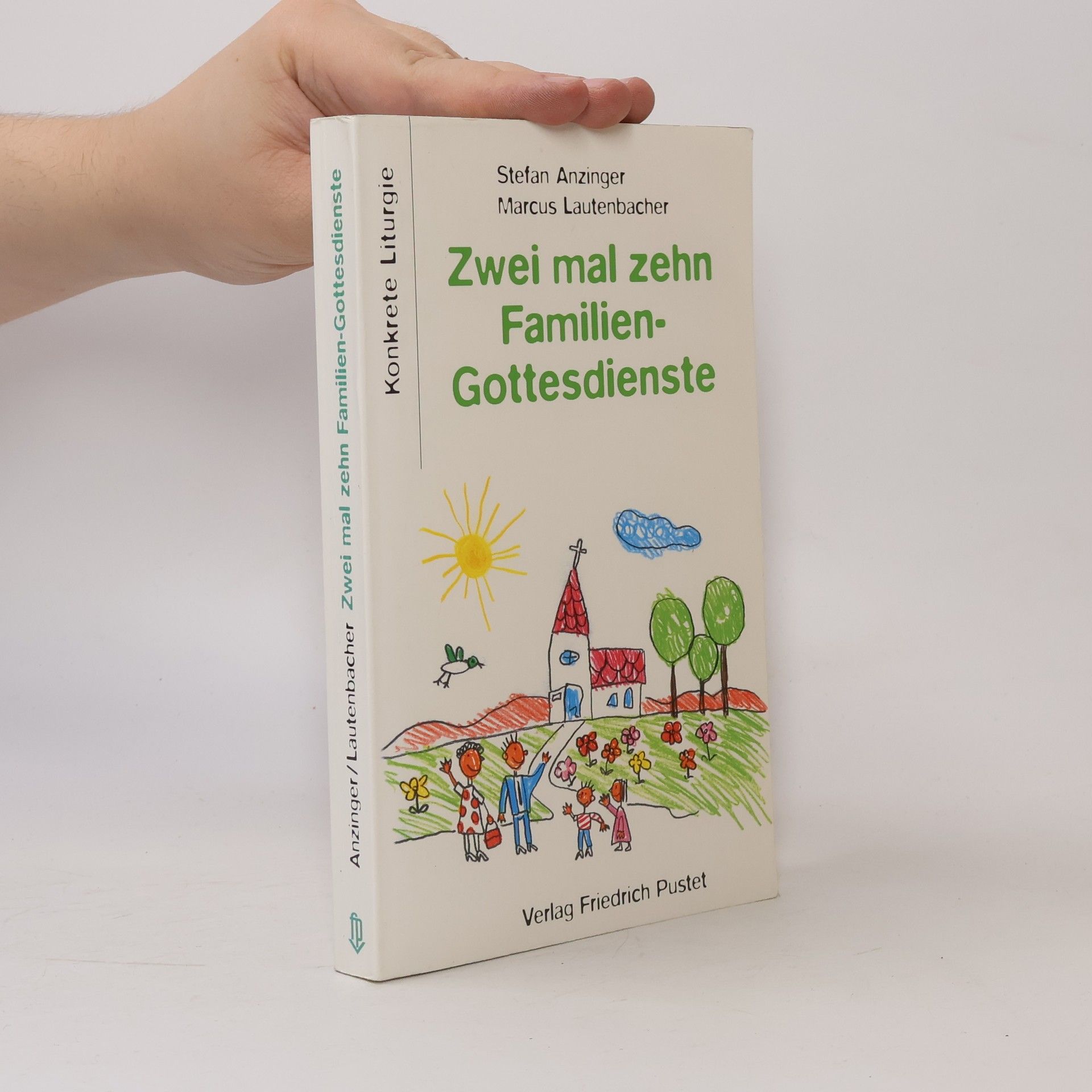 Stefanie Anzinger Zwei mal zehn Familien-Gottesdienste