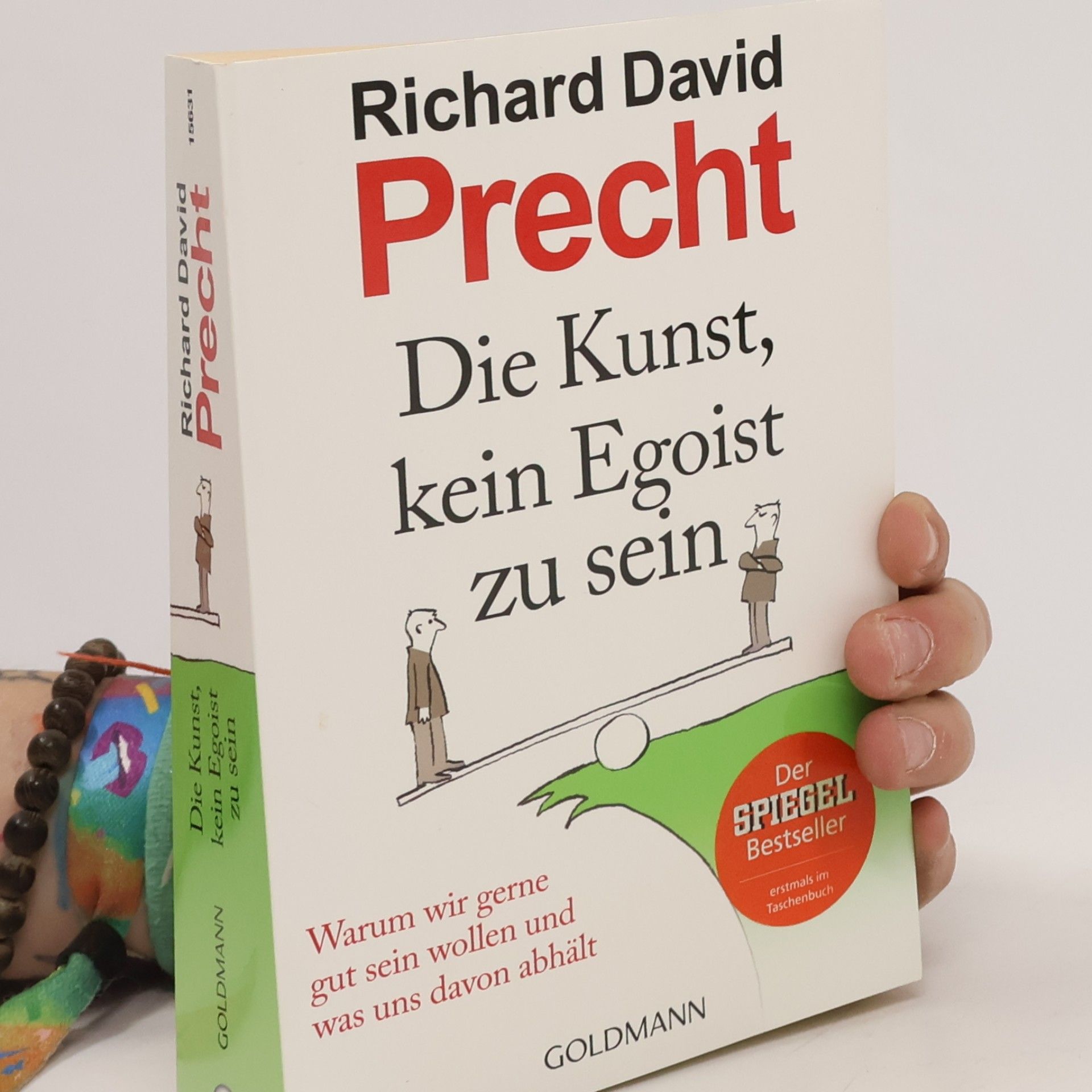 Richard David Precht Die Kunst, kein Egoist zu sein