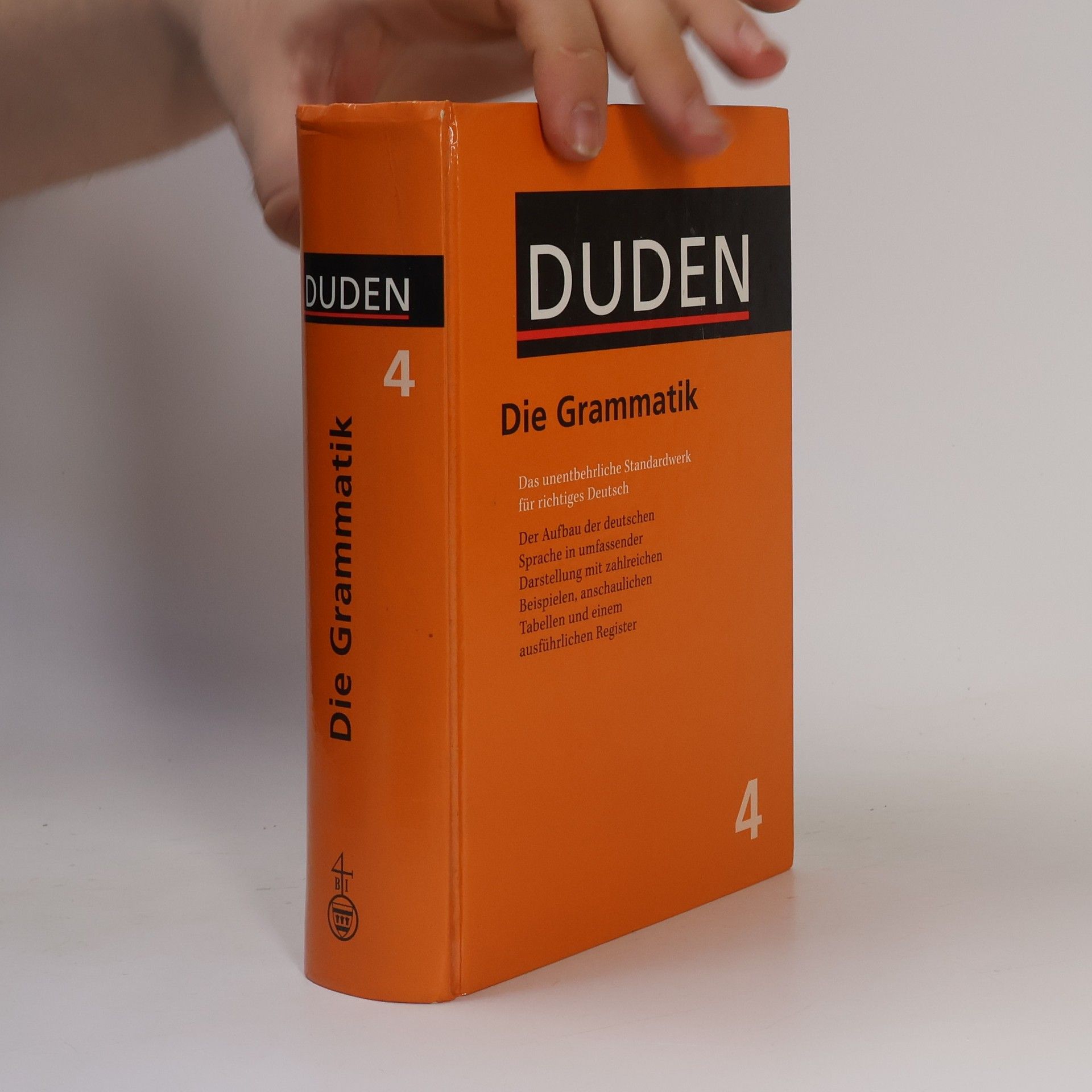 Matthias Wermke Duden. Bd. 4, Grammatik der deutschen Gegenwartssprache