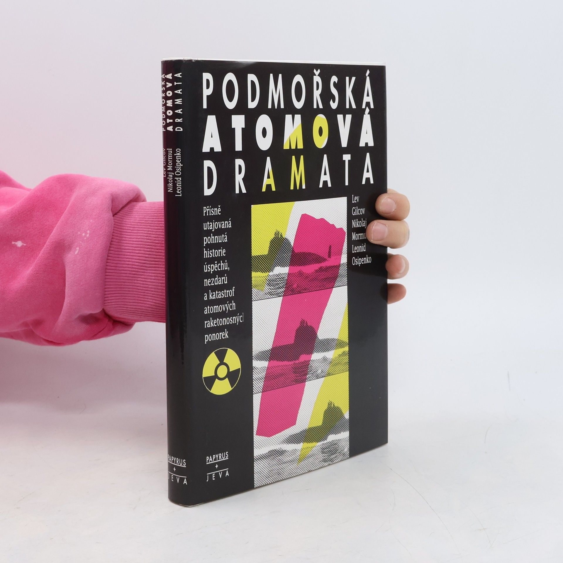 Lev Gilcov Podmořská atomová dramata