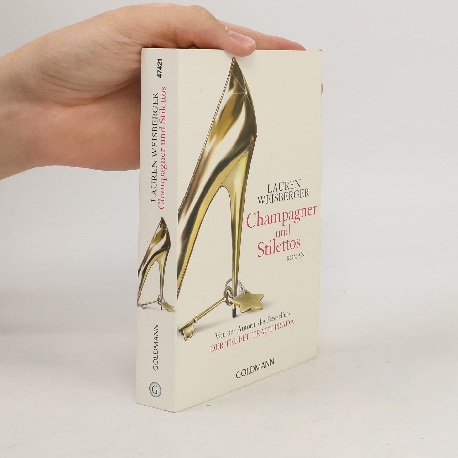 Lauren Weisberger Champagner und Stilettos