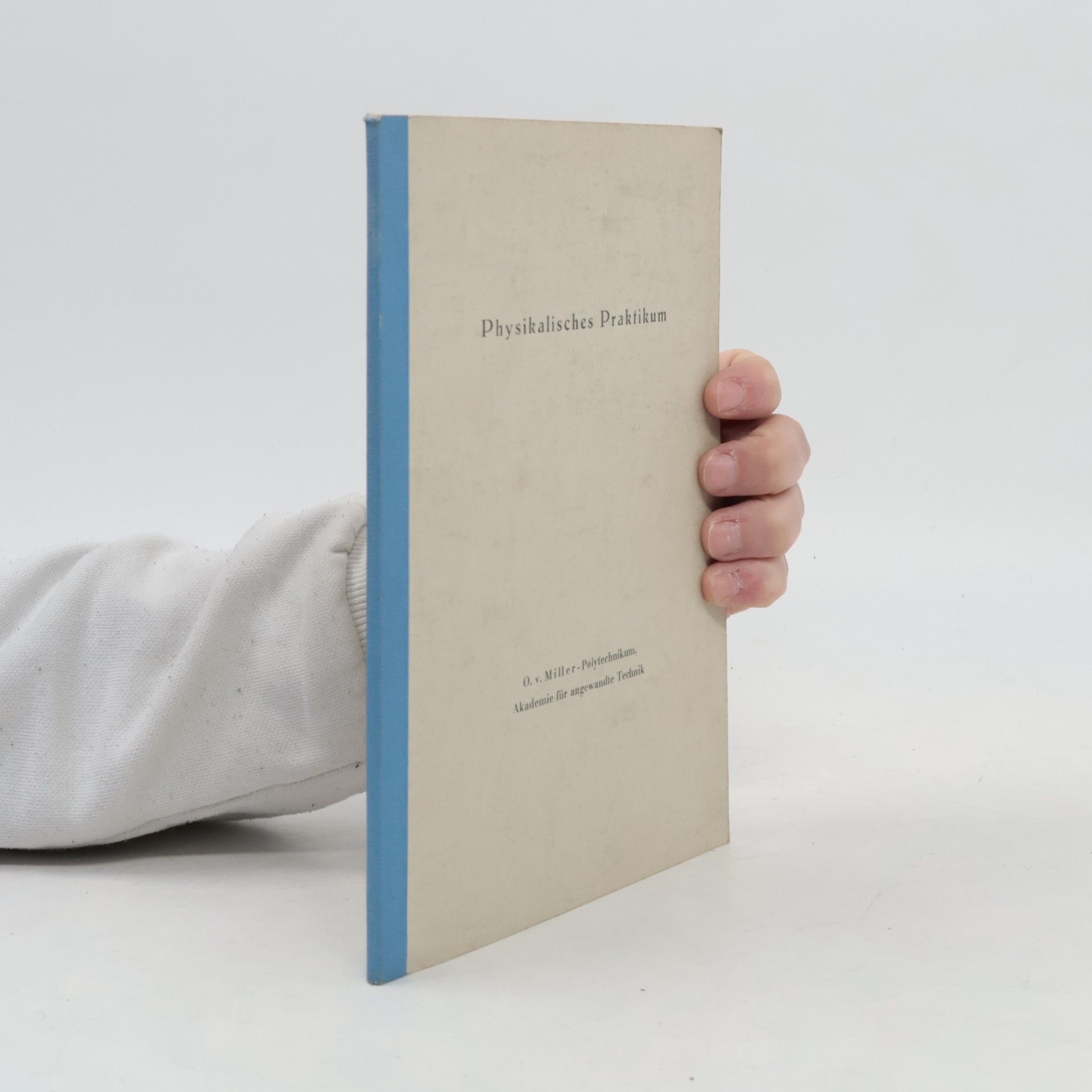 Wilhelm Westphal Physikalisches Praktikum
