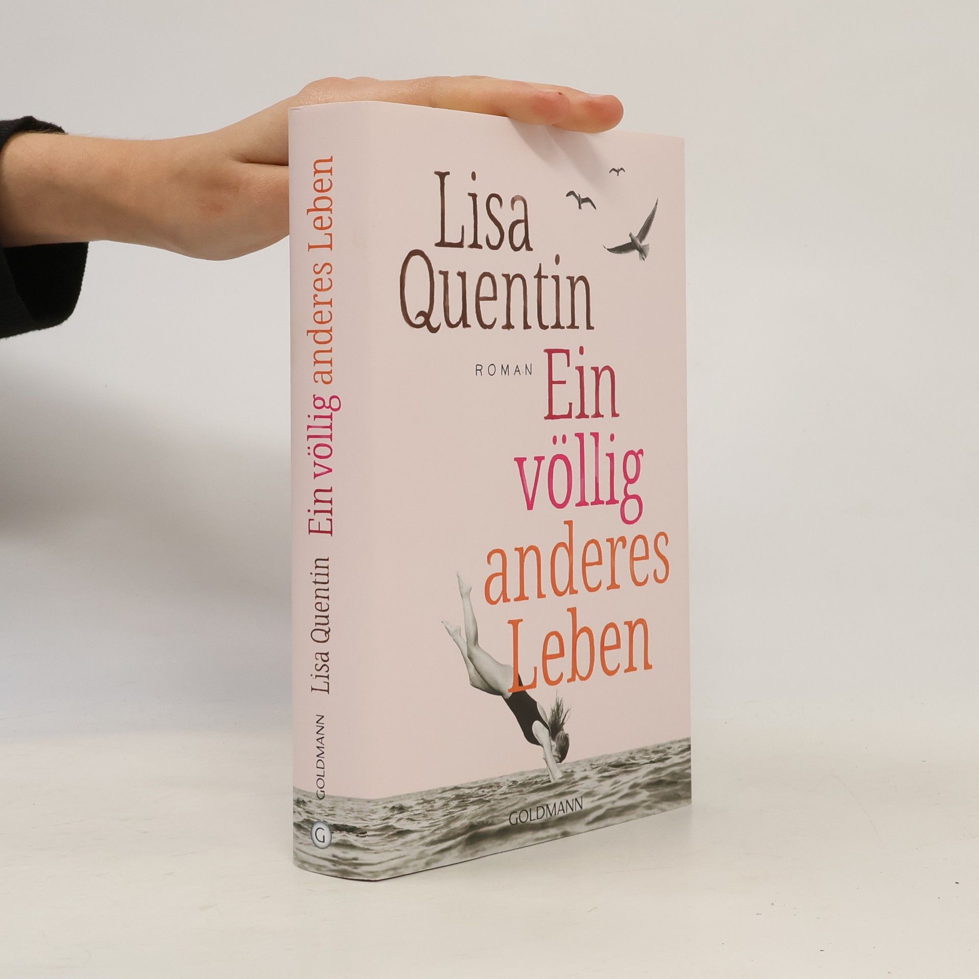 Lisa Quentin Ein völlig anderes Leben