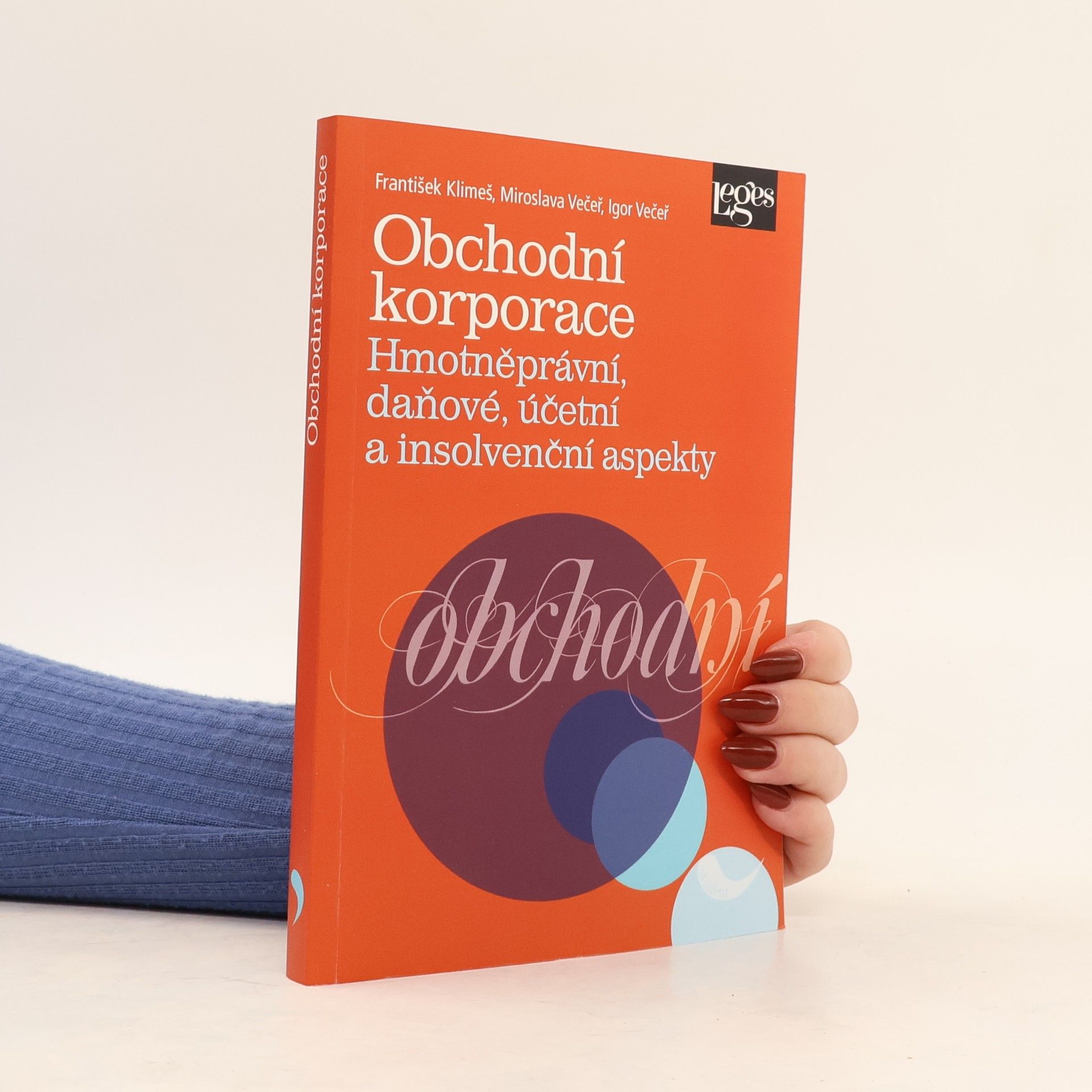Obchodní korporace: Hmotněprávní, daňové, účetní a insolvenční aspekty