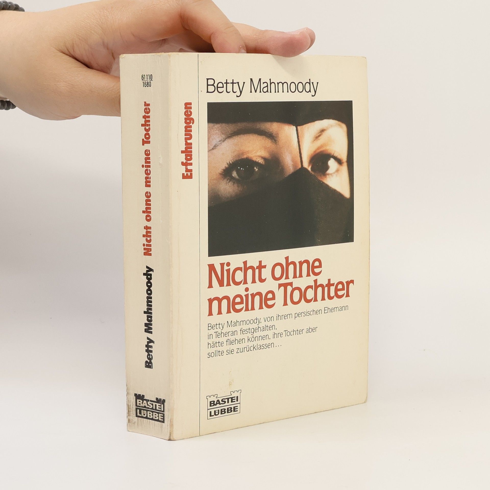 Betty Mahmoody Nicht ohne meine Tochter