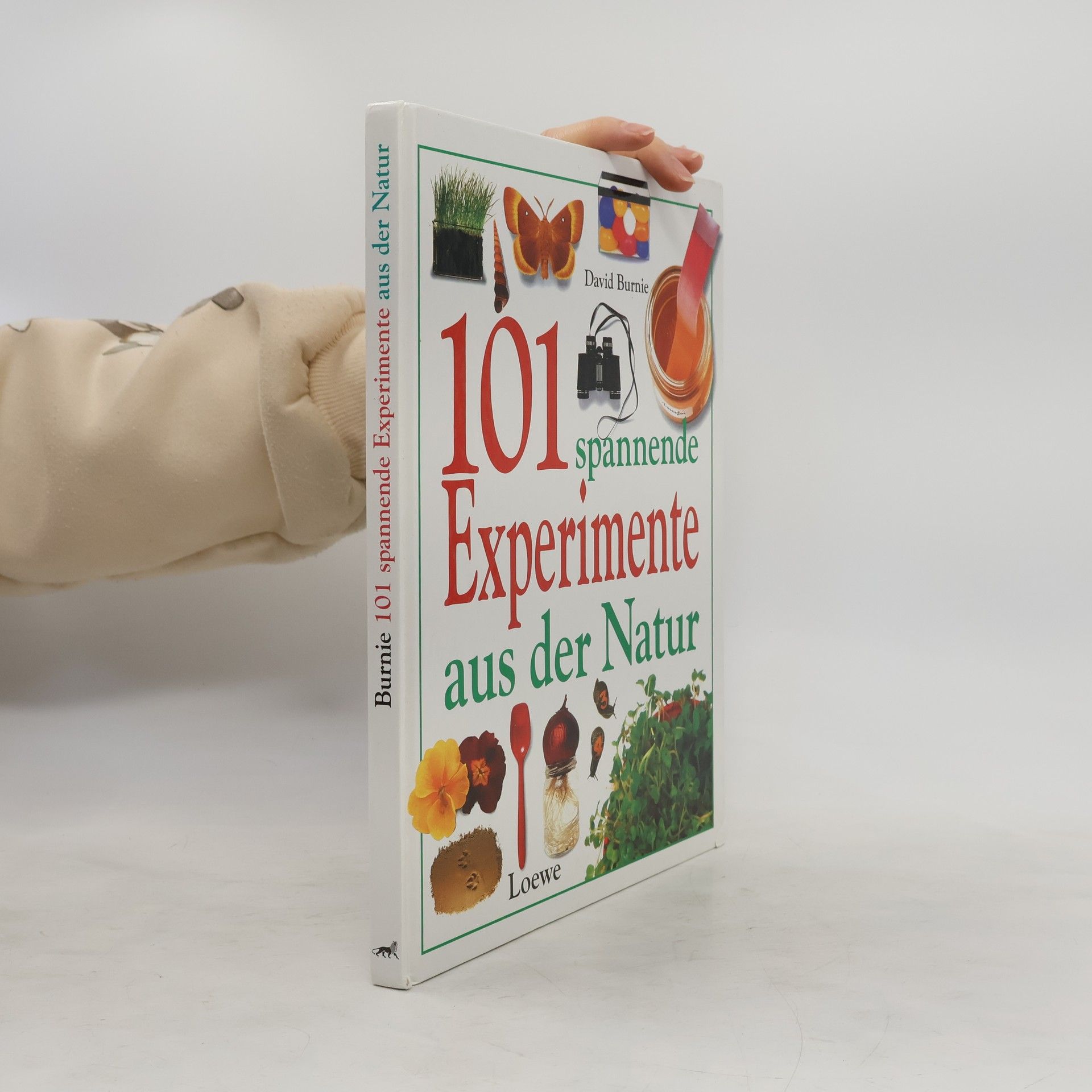 David Burnie 101 spannende Experimente aus der Natur