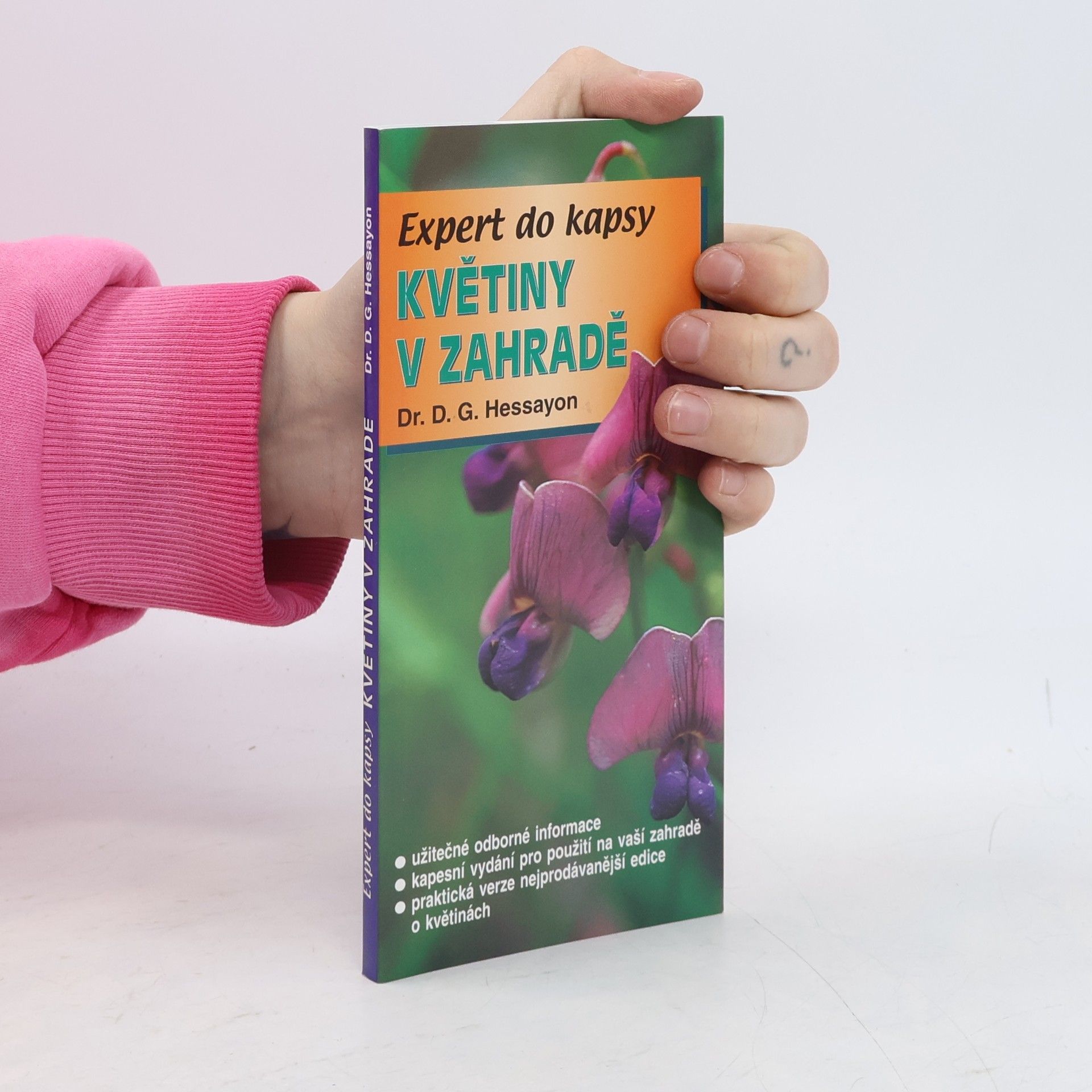 David Gerald Hessayon Květiny v zahradě