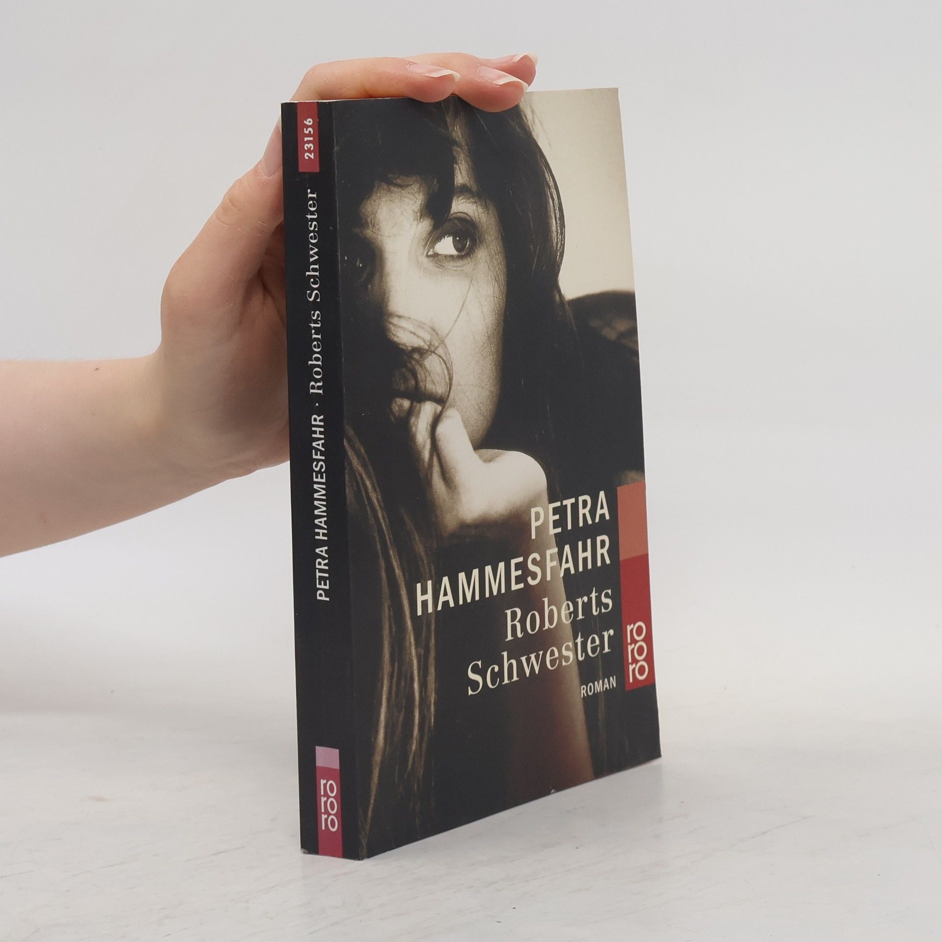 Petra Hammesfahr Roberts Schwester.