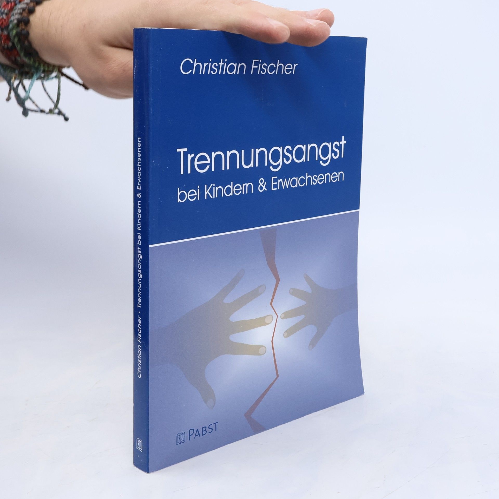 Jens-Christian Fischer Trennungsangst bei Kindern und Erwachsenen
