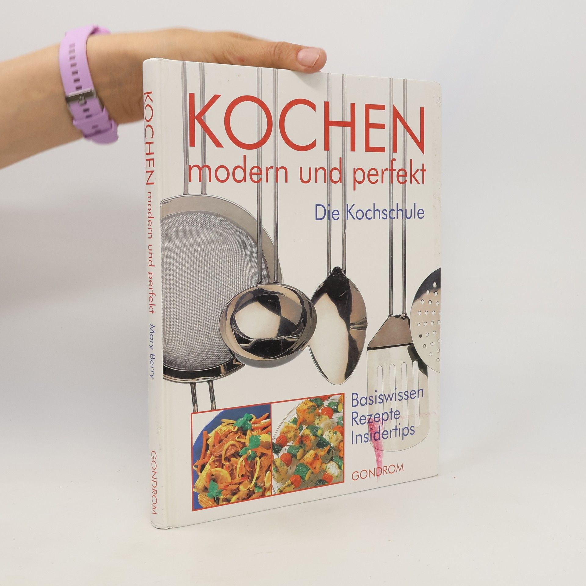 Mary Berry Kochen - modern und perfekt