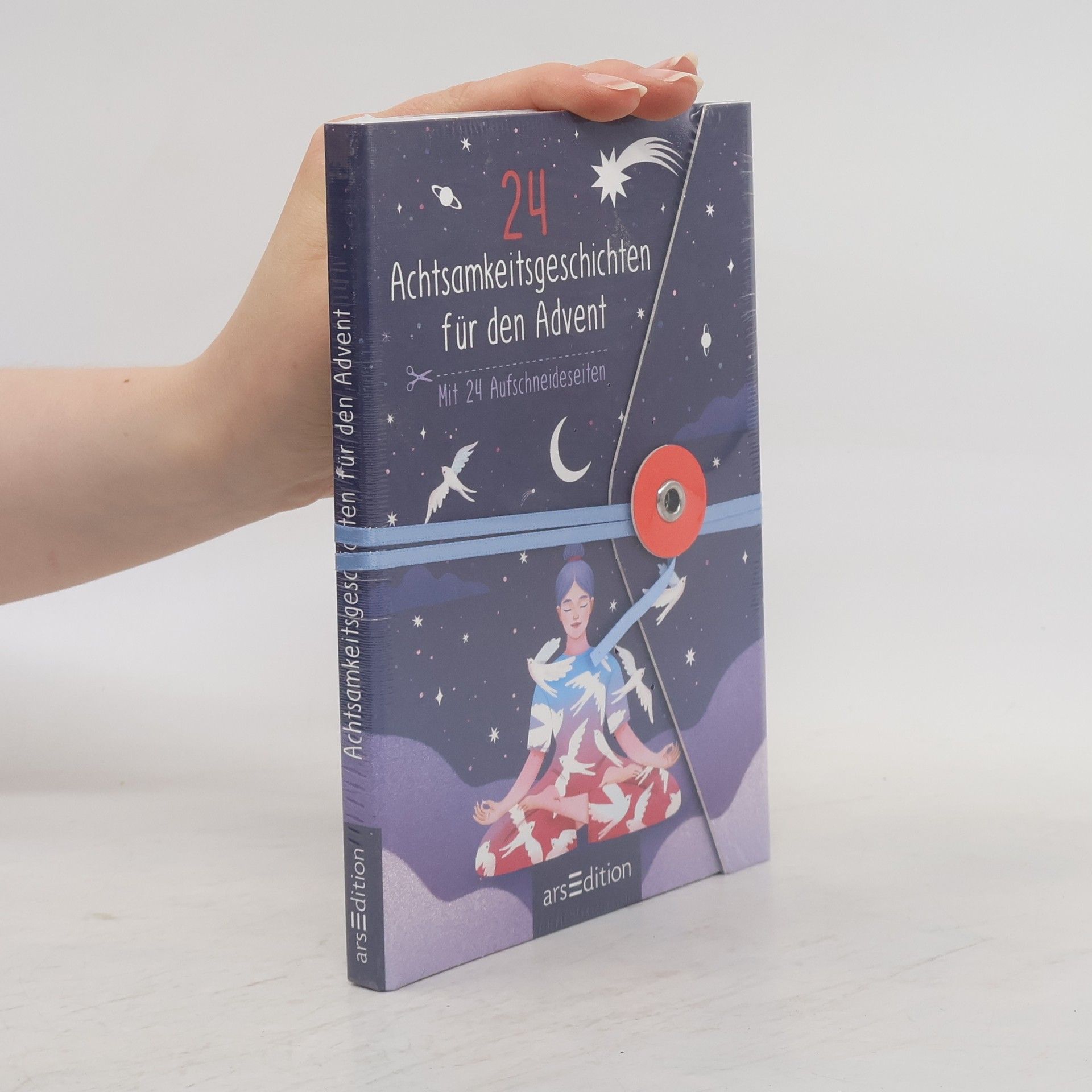 24 Achtsamkeitsgeschichten für den Advent. Mit 24 Aufschneideseiten