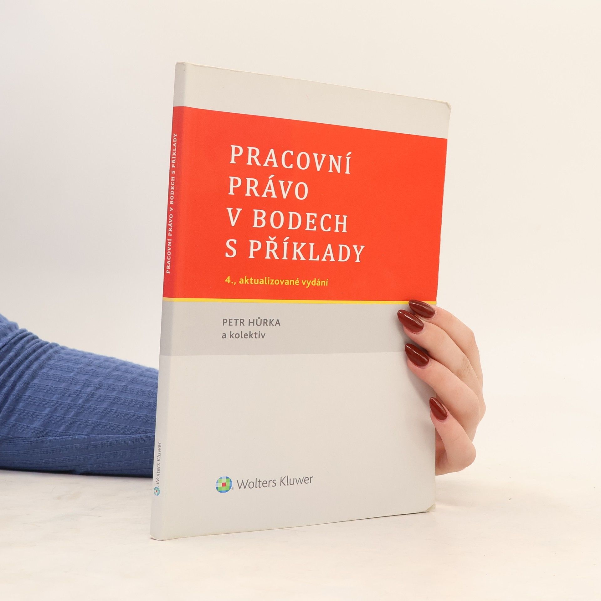 Petr Hůrka Pracovní právo v bodech s příklady