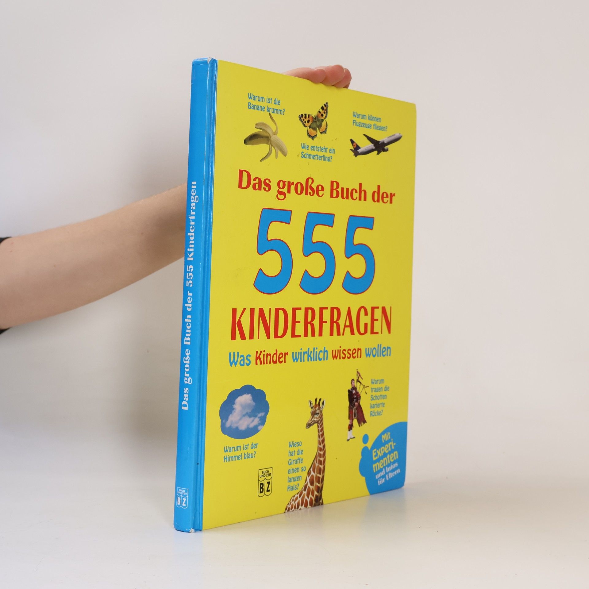 Oliver Armin Das große Buch der 555 Kinderfragen