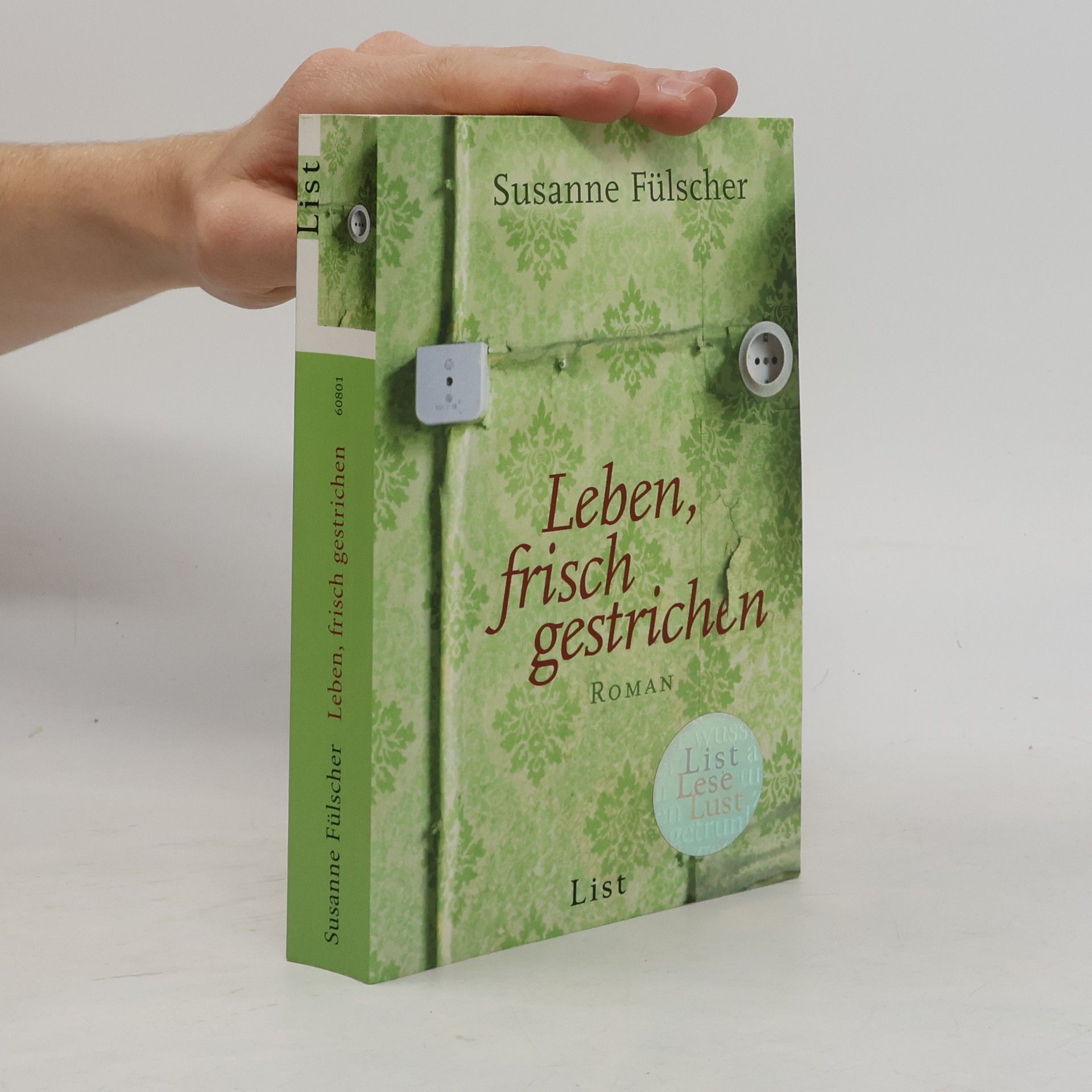 Susanne Fülscher Leben, frisch gestrichen