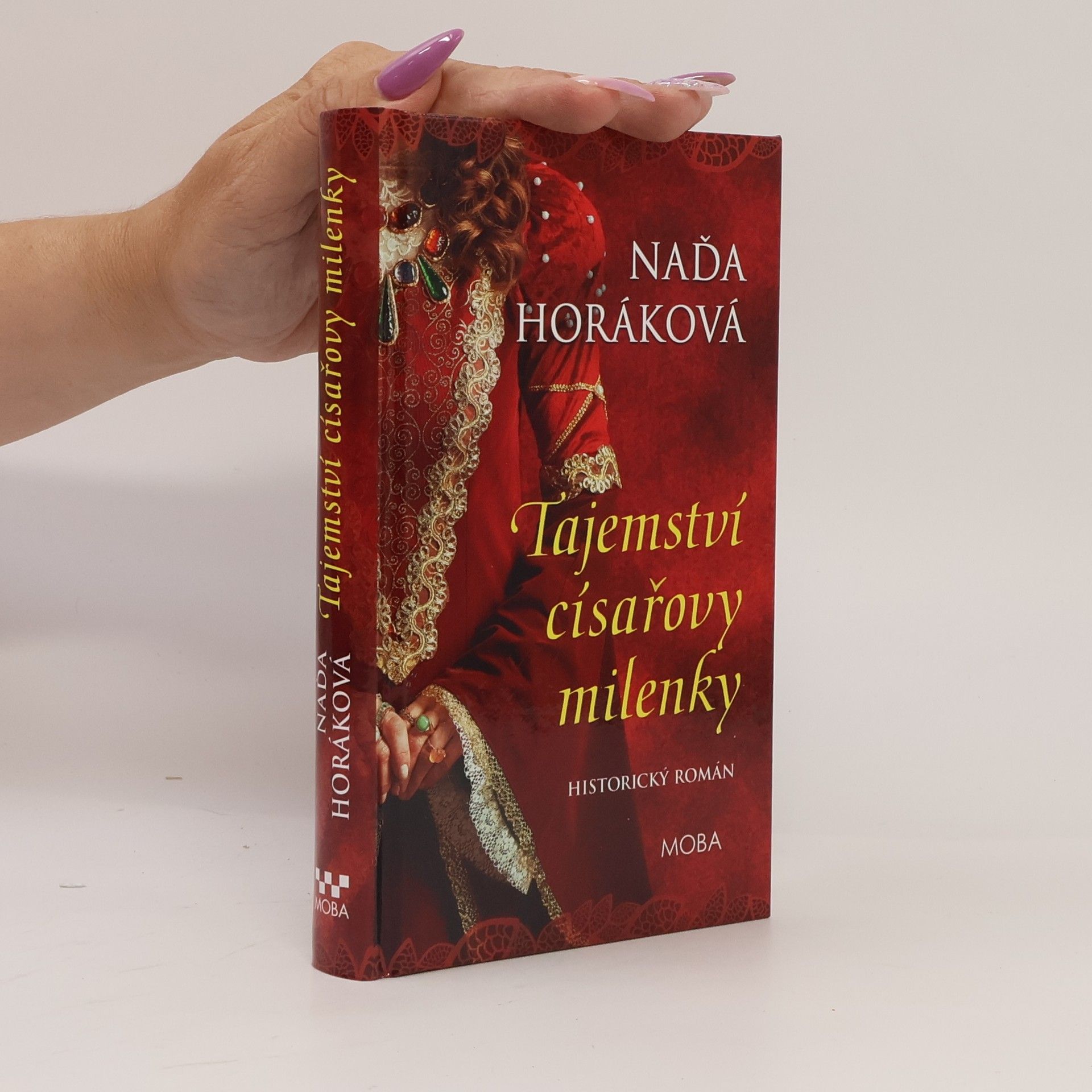 Naďa Horáková Tajemství císařovy milenky