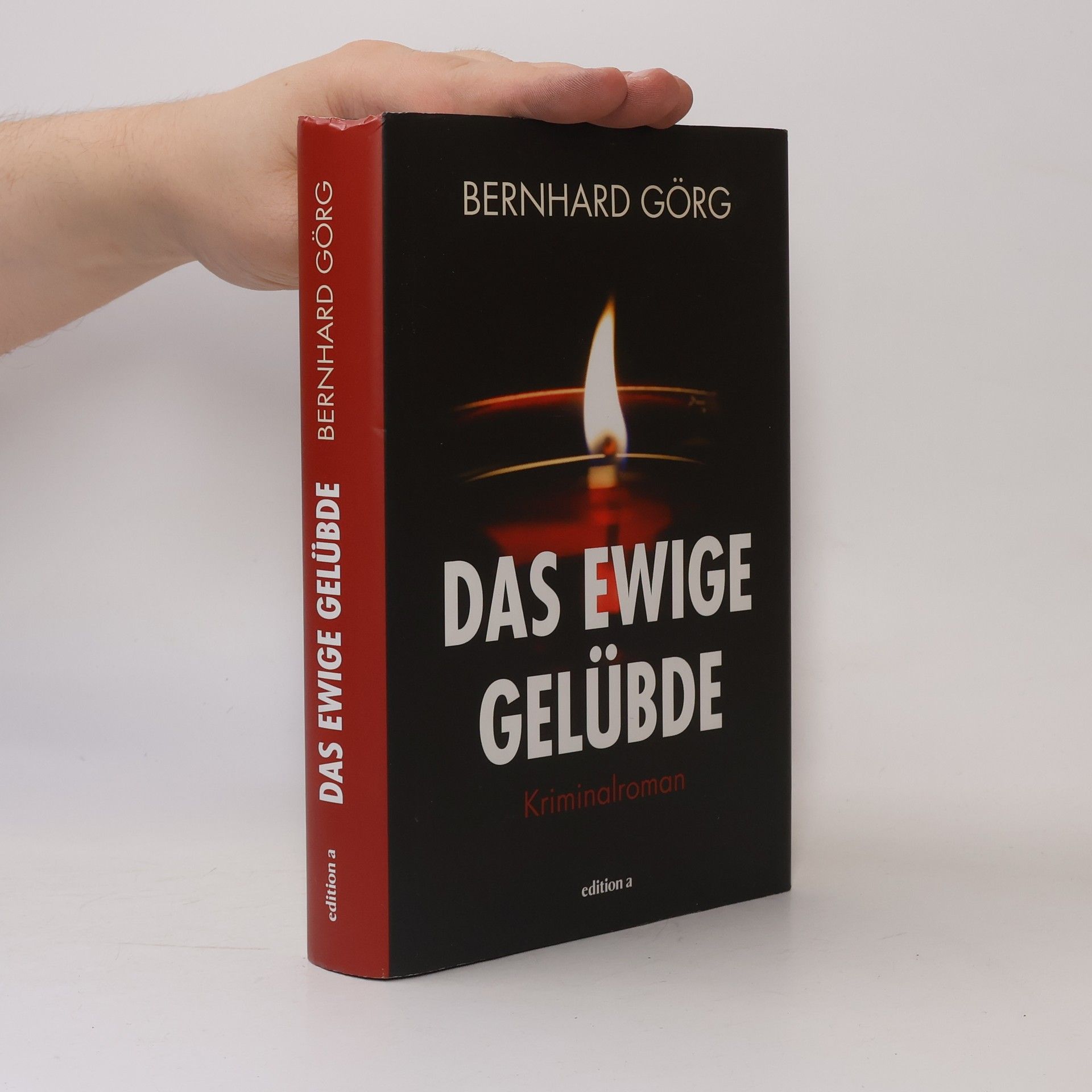 Bernhard Görg Das ewige Gelübde