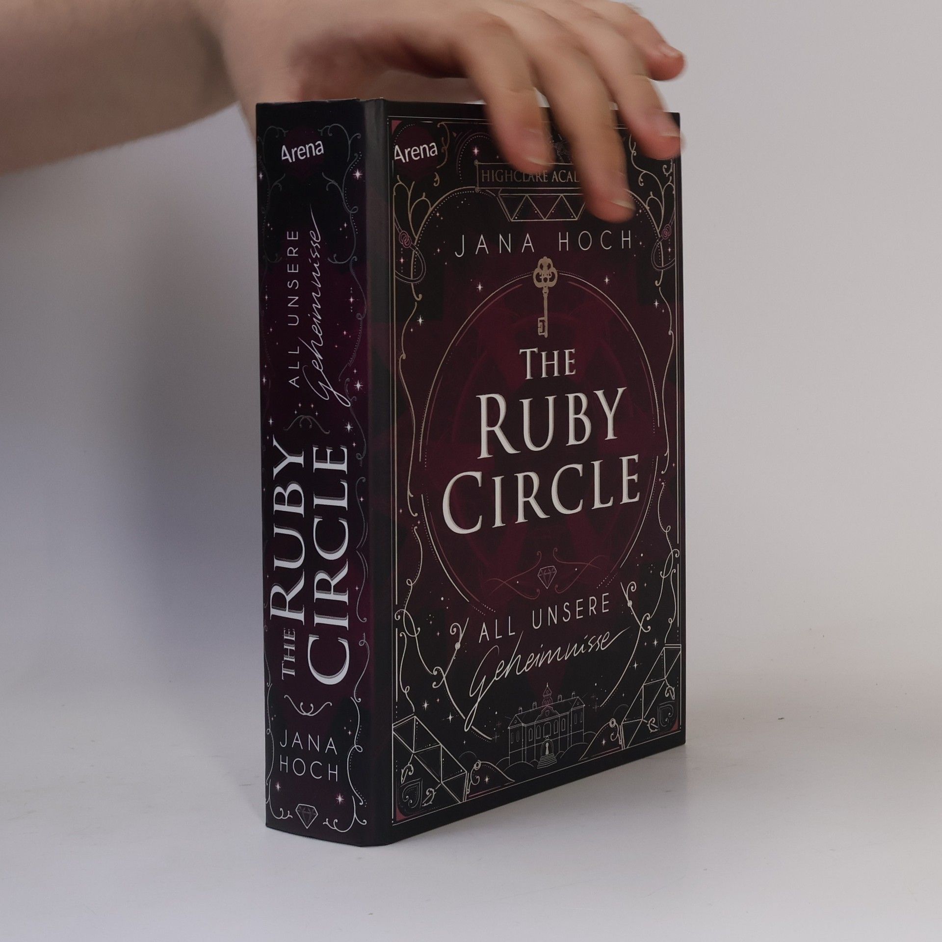 Jana Hoch The Ruby Circle (1). All unsere Geheimnisse