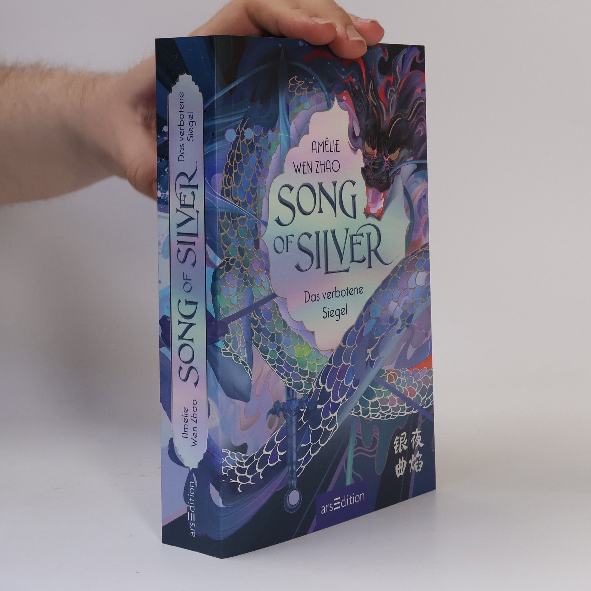 Amélie Wen Zhao Song of Silver. Das verbotene Siegel