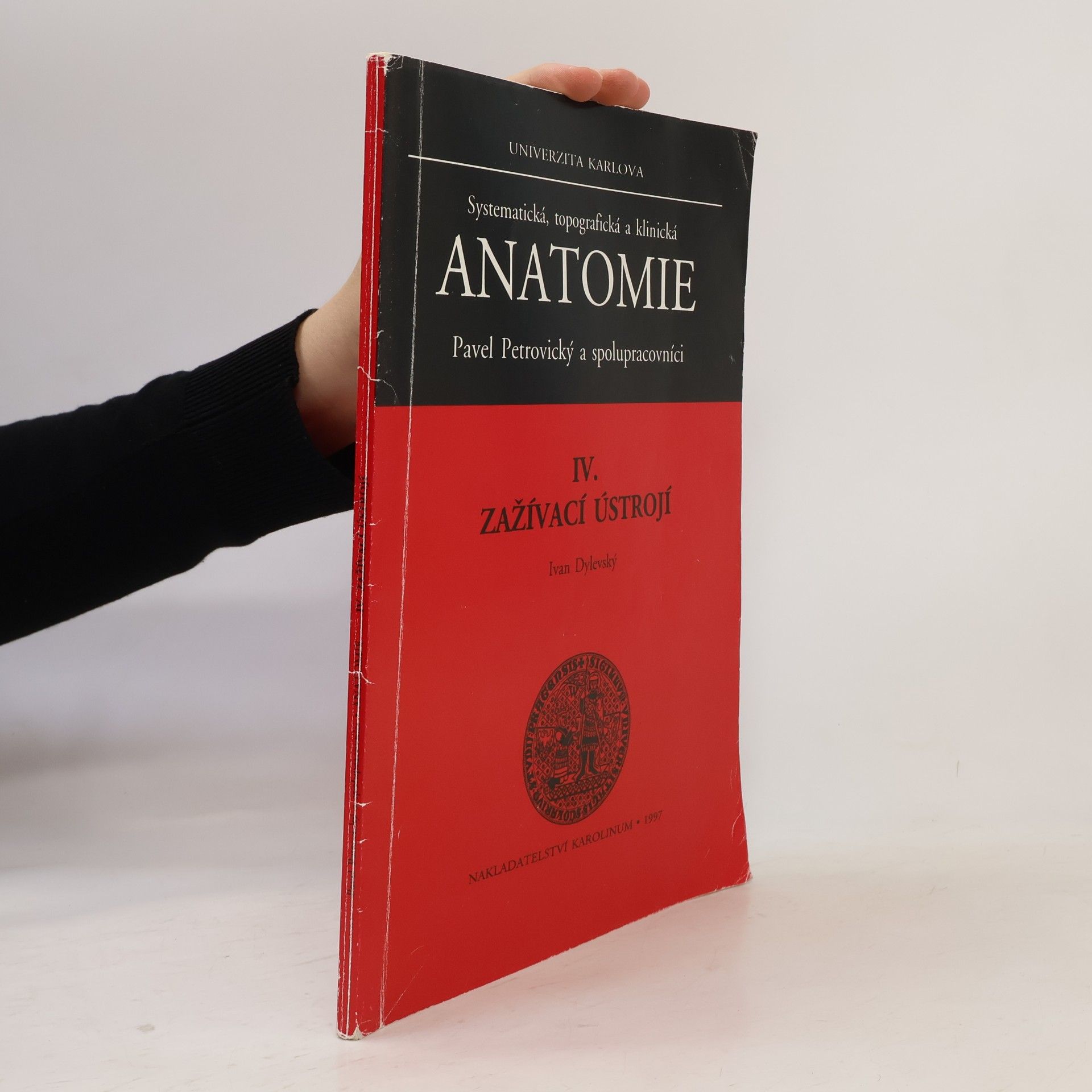 Ivan Dylevský Systematická, topografická a klinická anatomie IV.