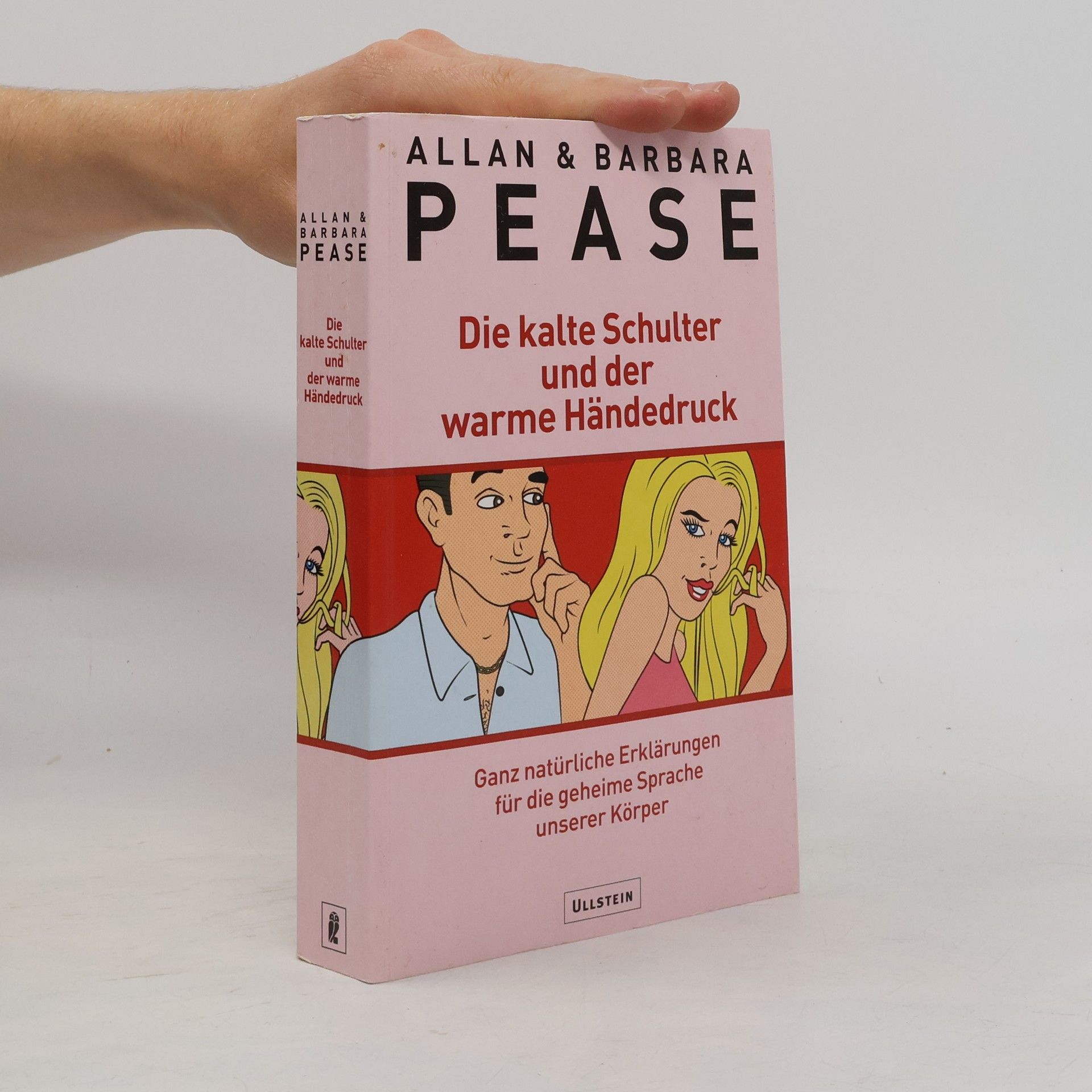 Allan Pease Die kalte Schulter und der warme Händedruck