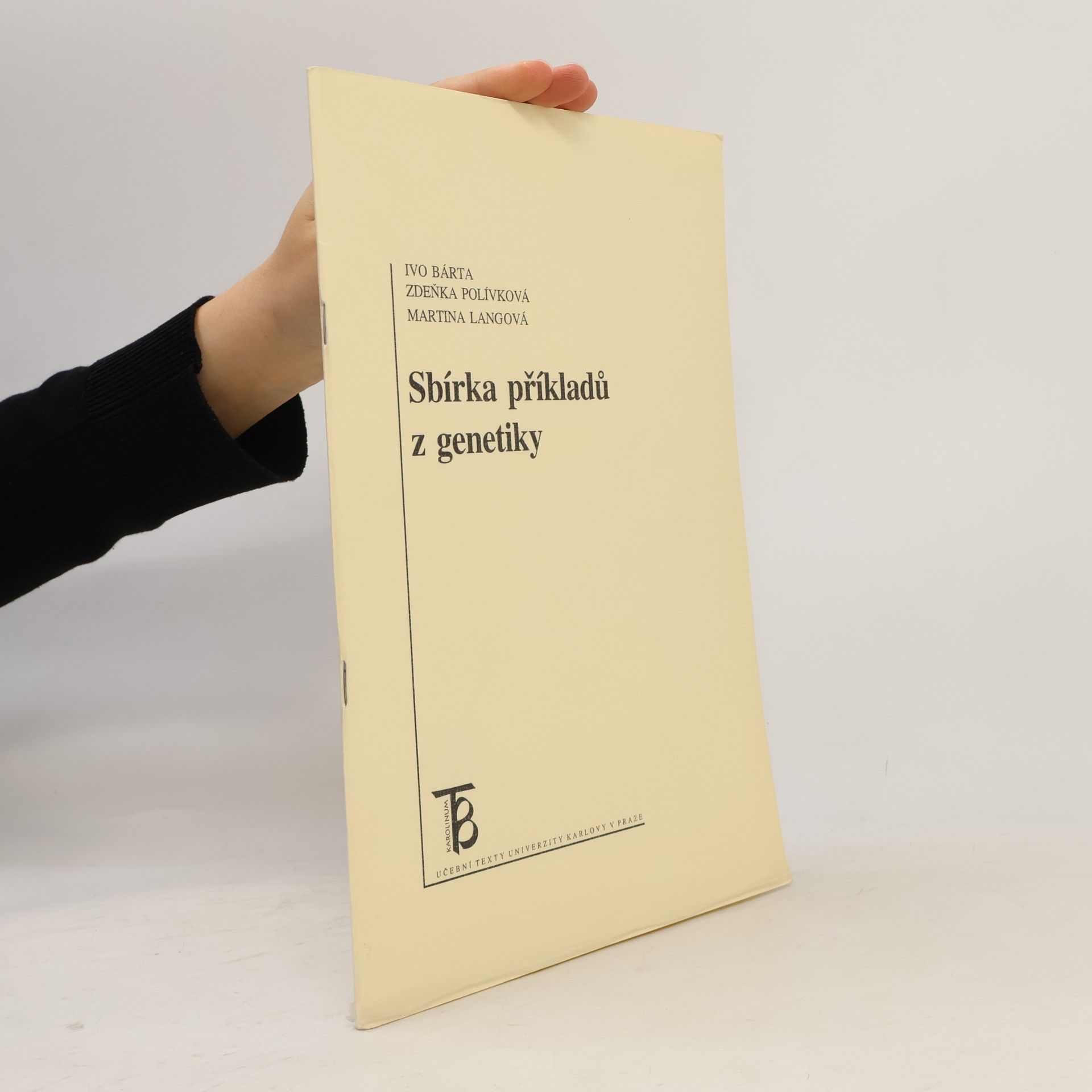 Zdeňka Polívková Sbírka příkladů z genetiky