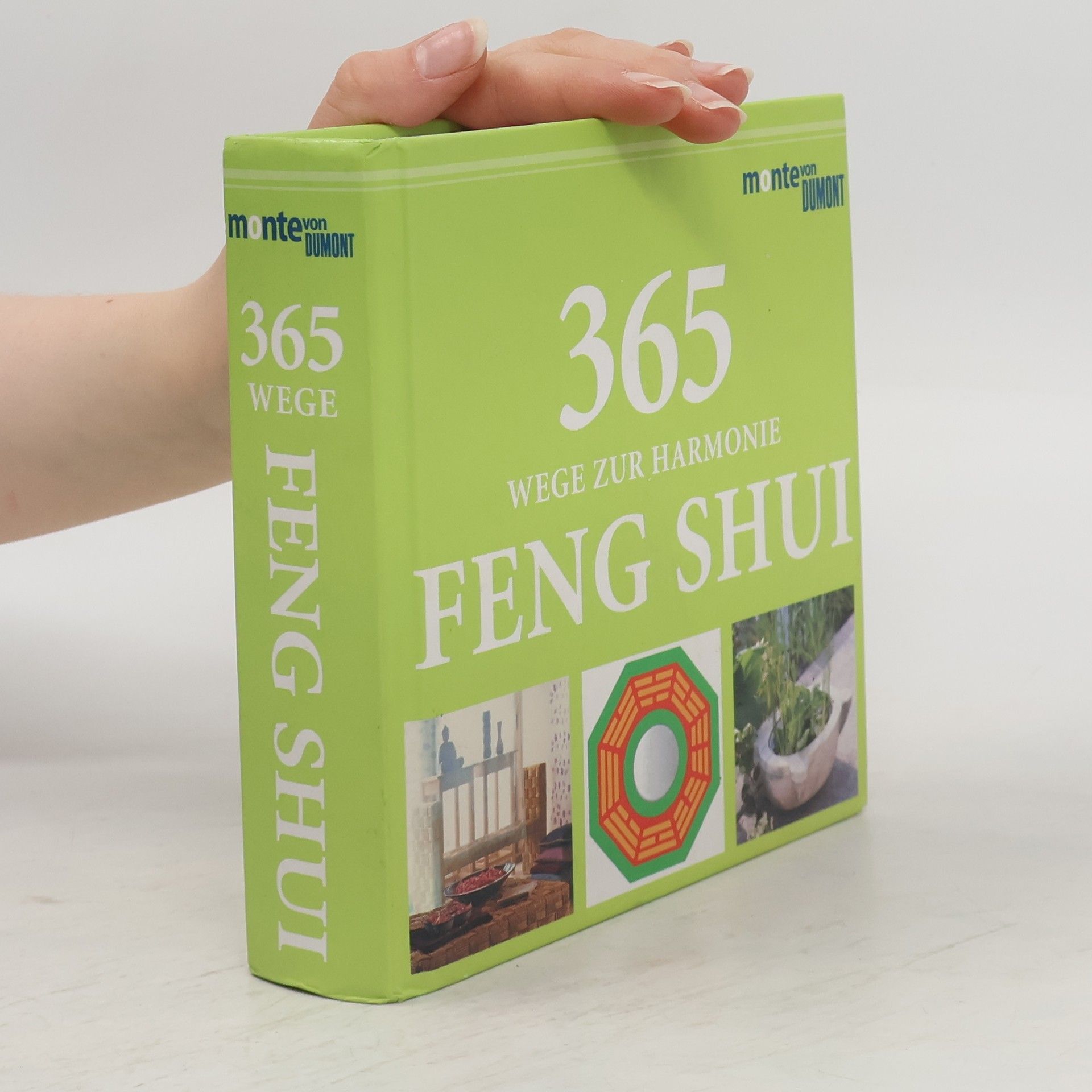 Various authors 365 Wege zur Harmonie Feng Shui