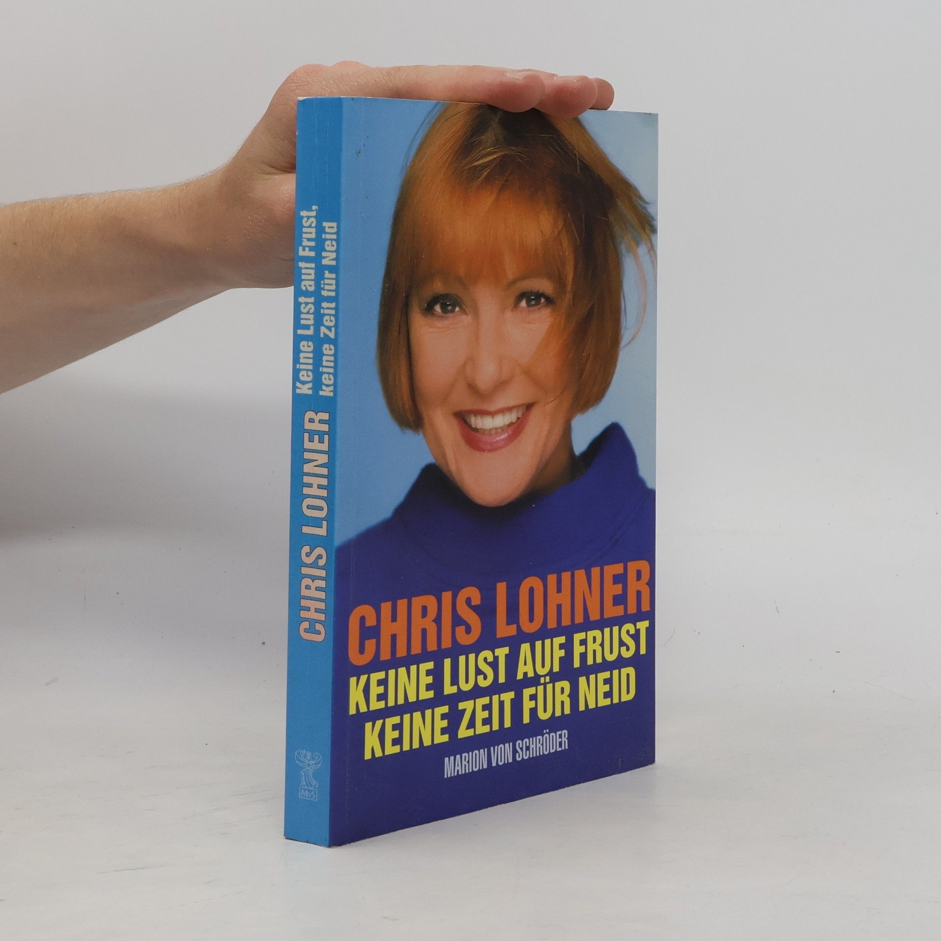 Chris Lohner Keine Lust auf Frust, keine Zeit für Neid