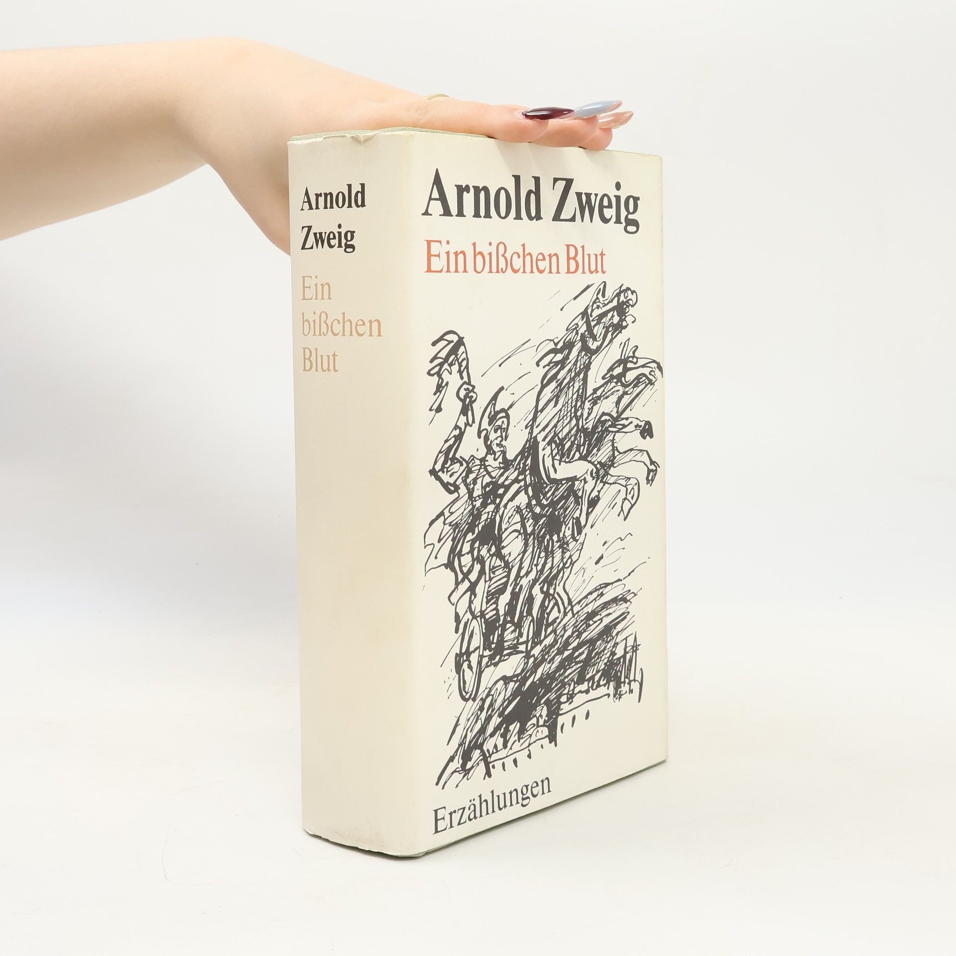 Arnold Zweig Ein bißchen Blut