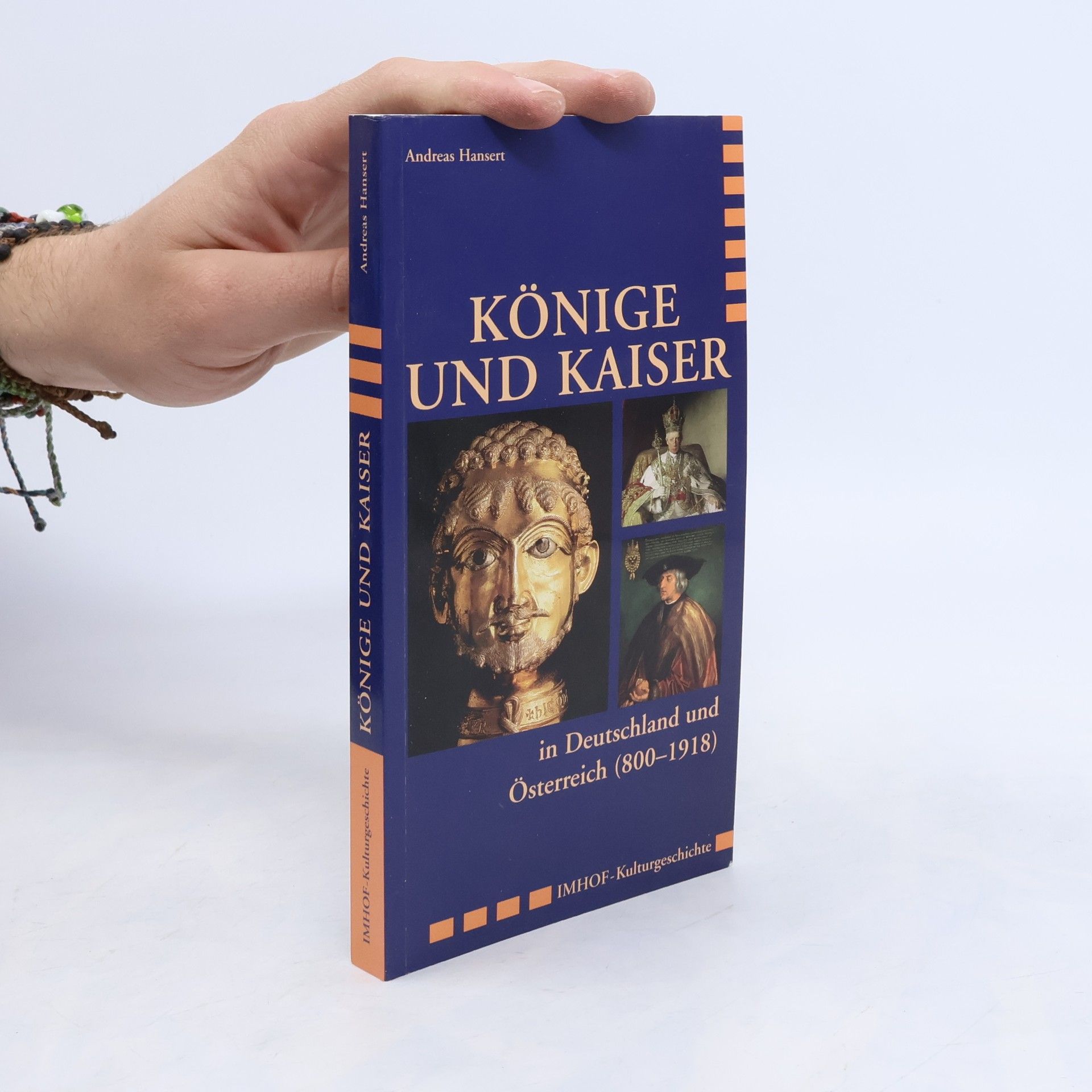 Könige und Kaiser in Deutschland und Österreich
