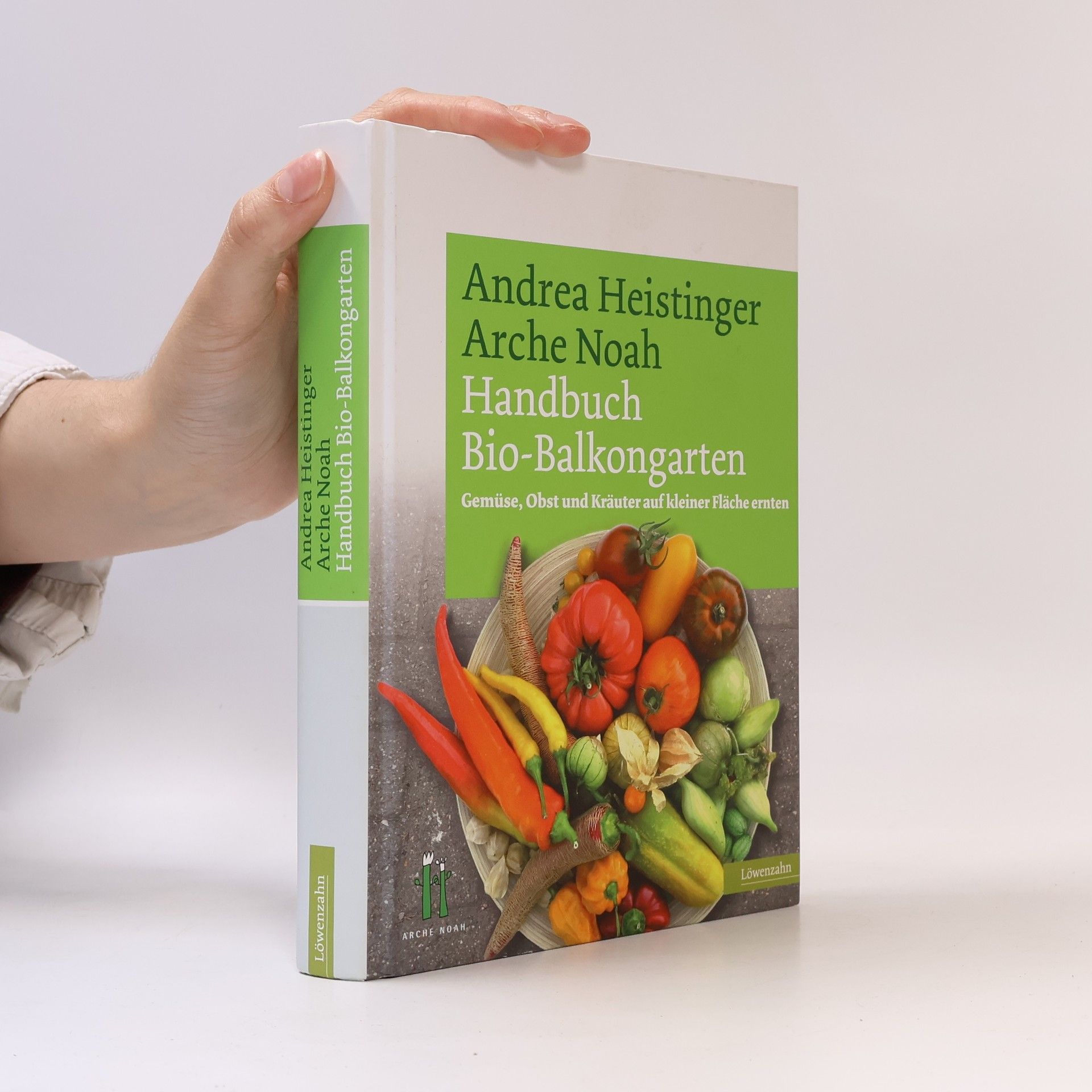 Andrea Heistinger Handbuch Bio-Balkongarten