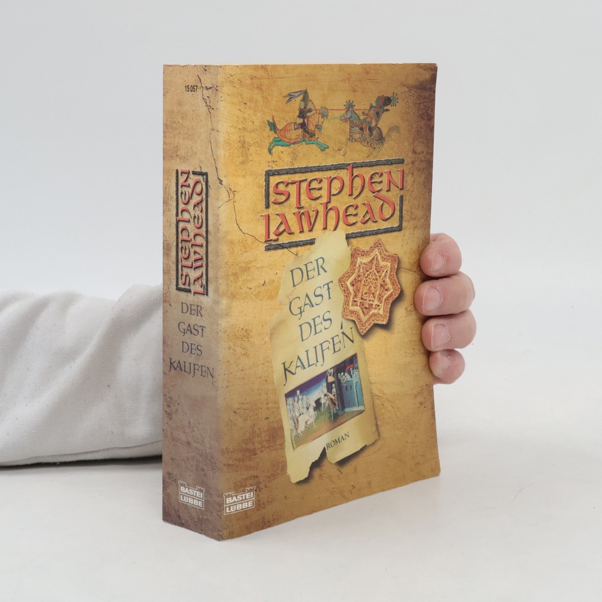 Stephen R. Lawhead Der Gast des Kalifen