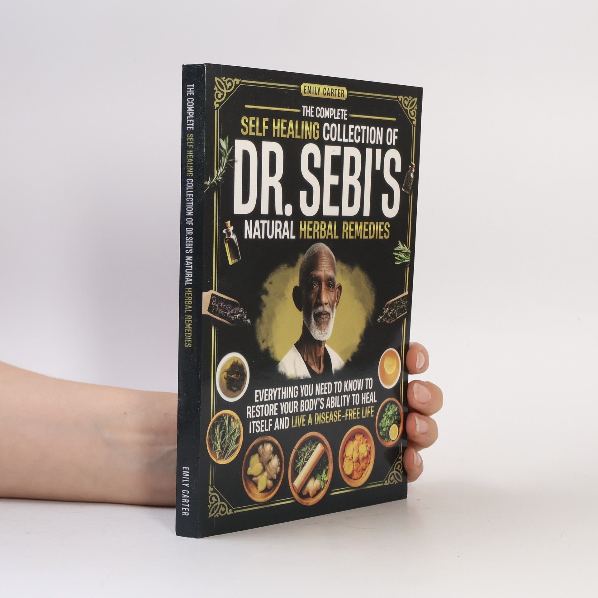 Various authors Self-Healing collection of Dr. Sebi's