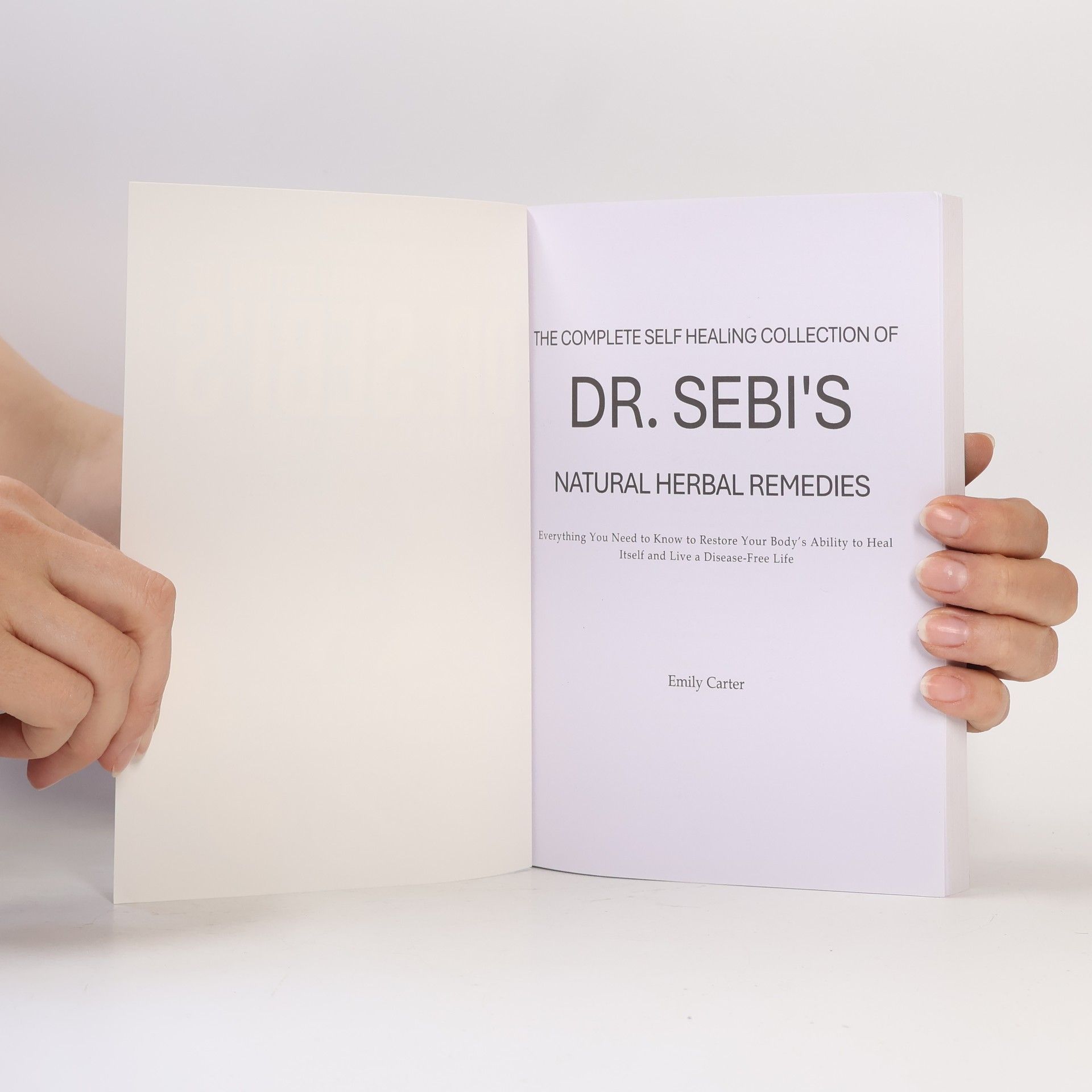 Various authors Self-Healing collection of Dr. Sebi's
