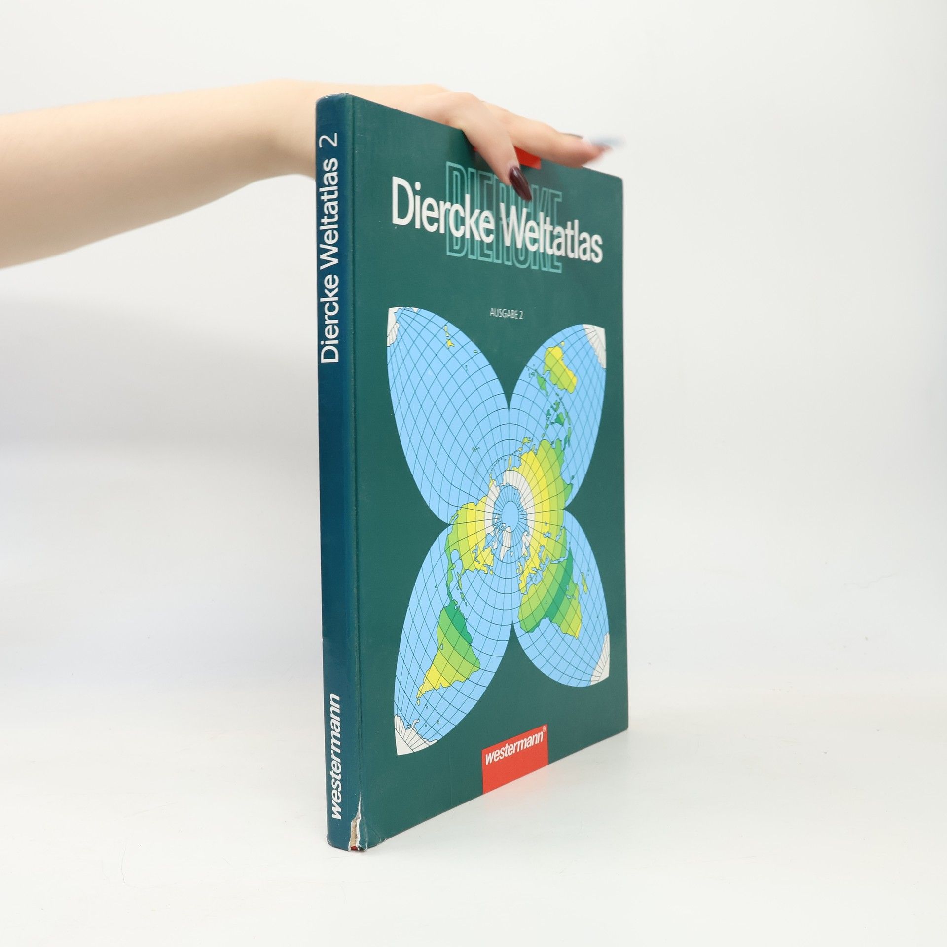 Carl Diercke Diercke Weltatlas: Ausgabe 2 Diercke Weltatlas 2