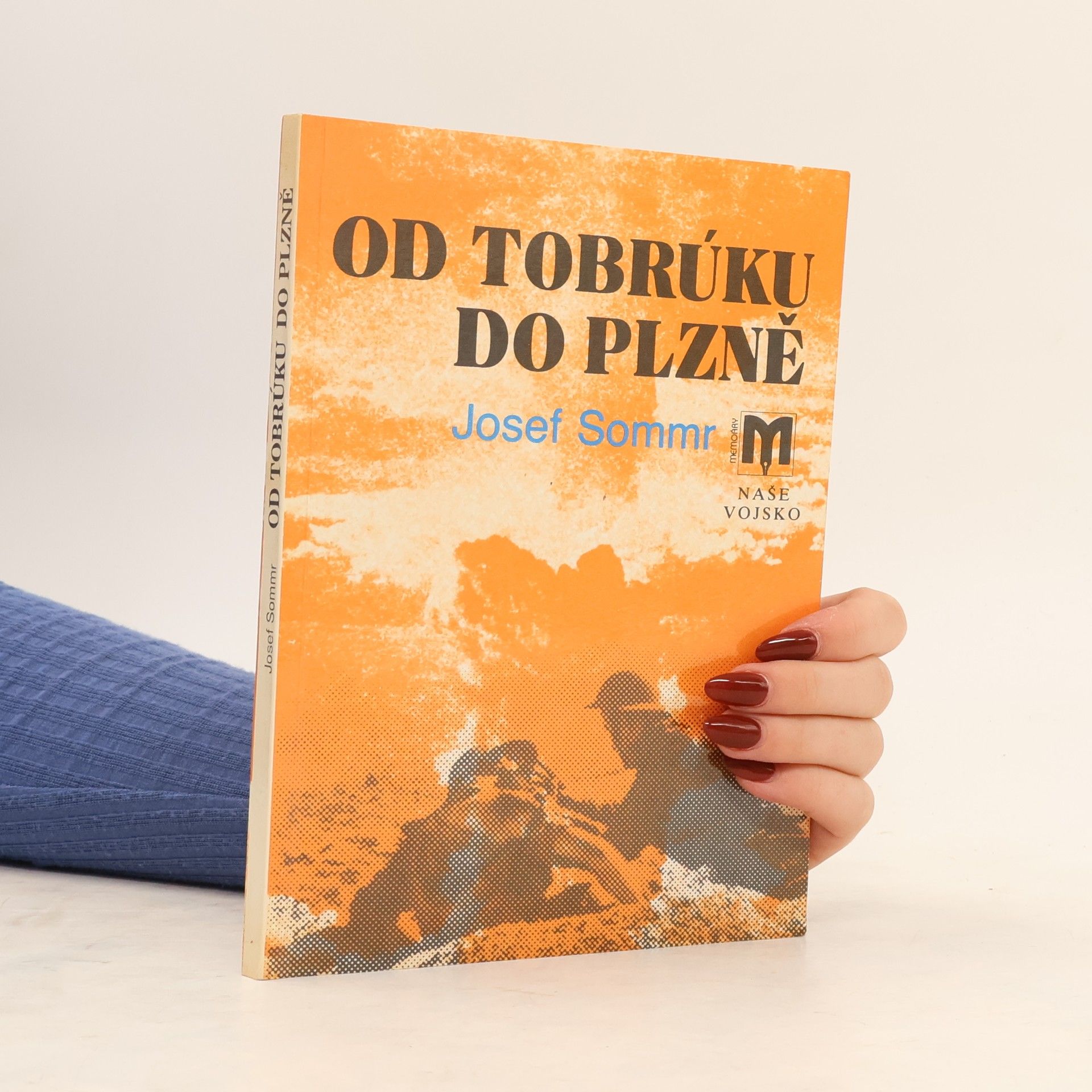 Josef Sommr Od Tobrúku do Plzně
