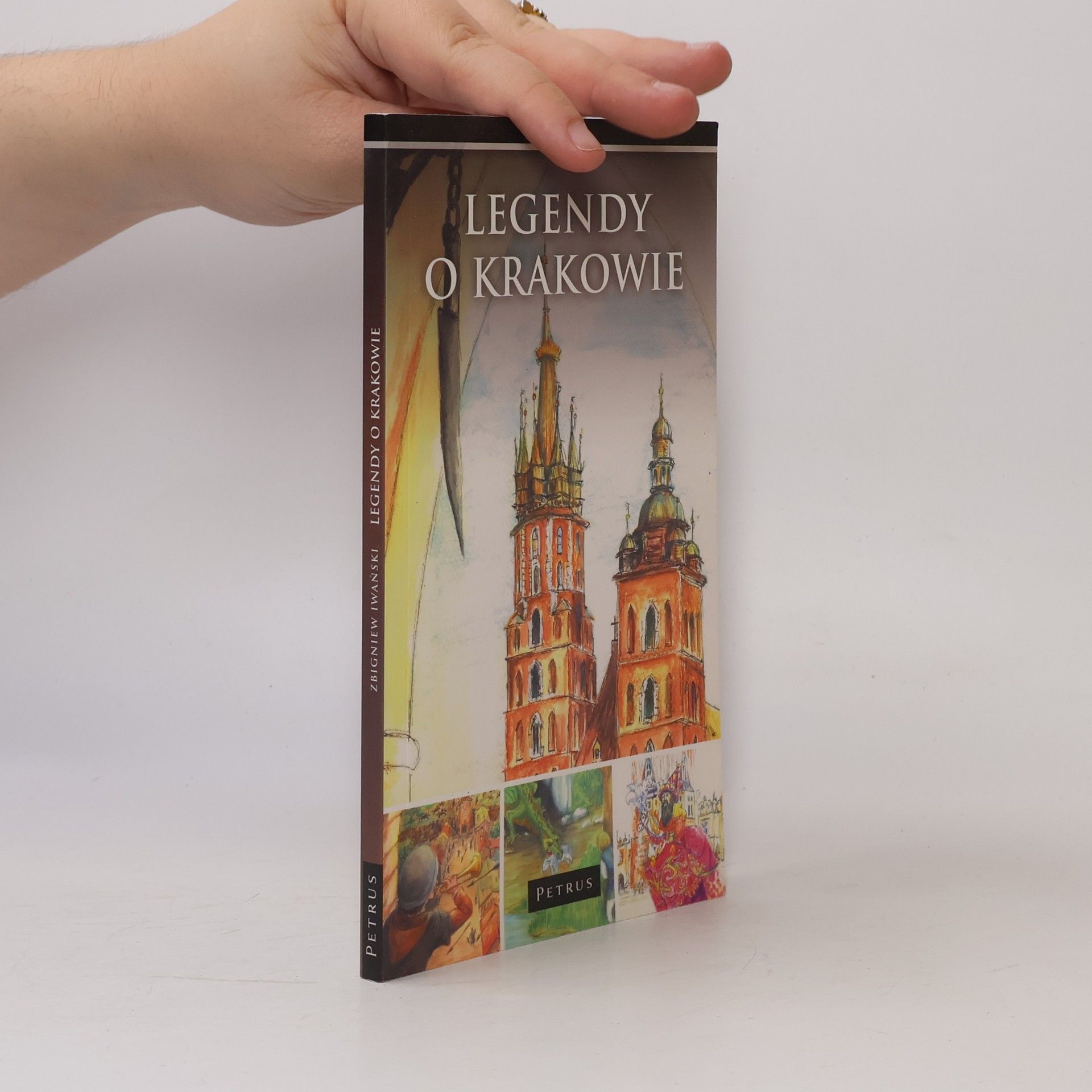 Zbigniew Iwanski Legendy o Krakowie