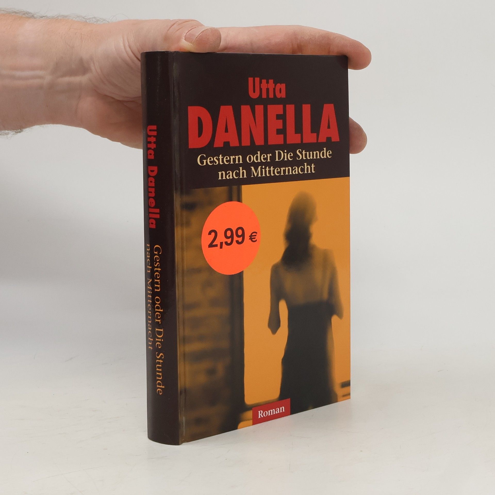 Utta Danella Gestern oder die Stunde nach Mitternacht