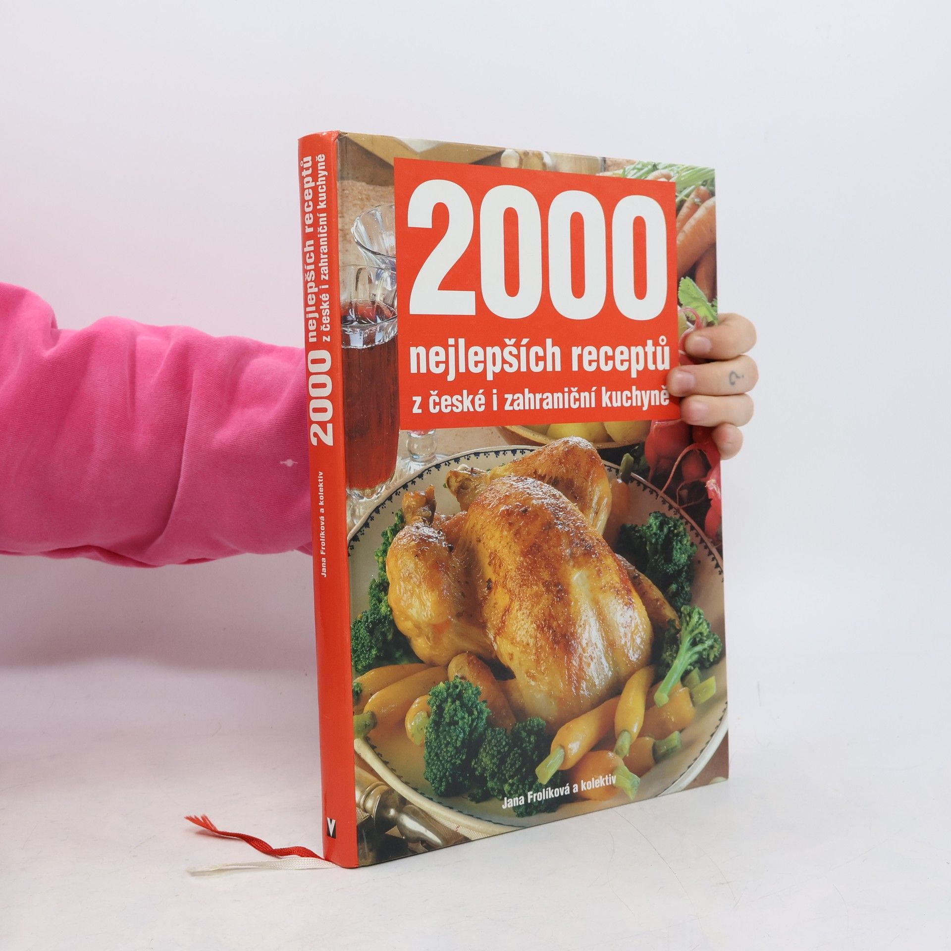 Jana Frolíková 2000 nejlepších receptů z české i zahraniční kuchyně