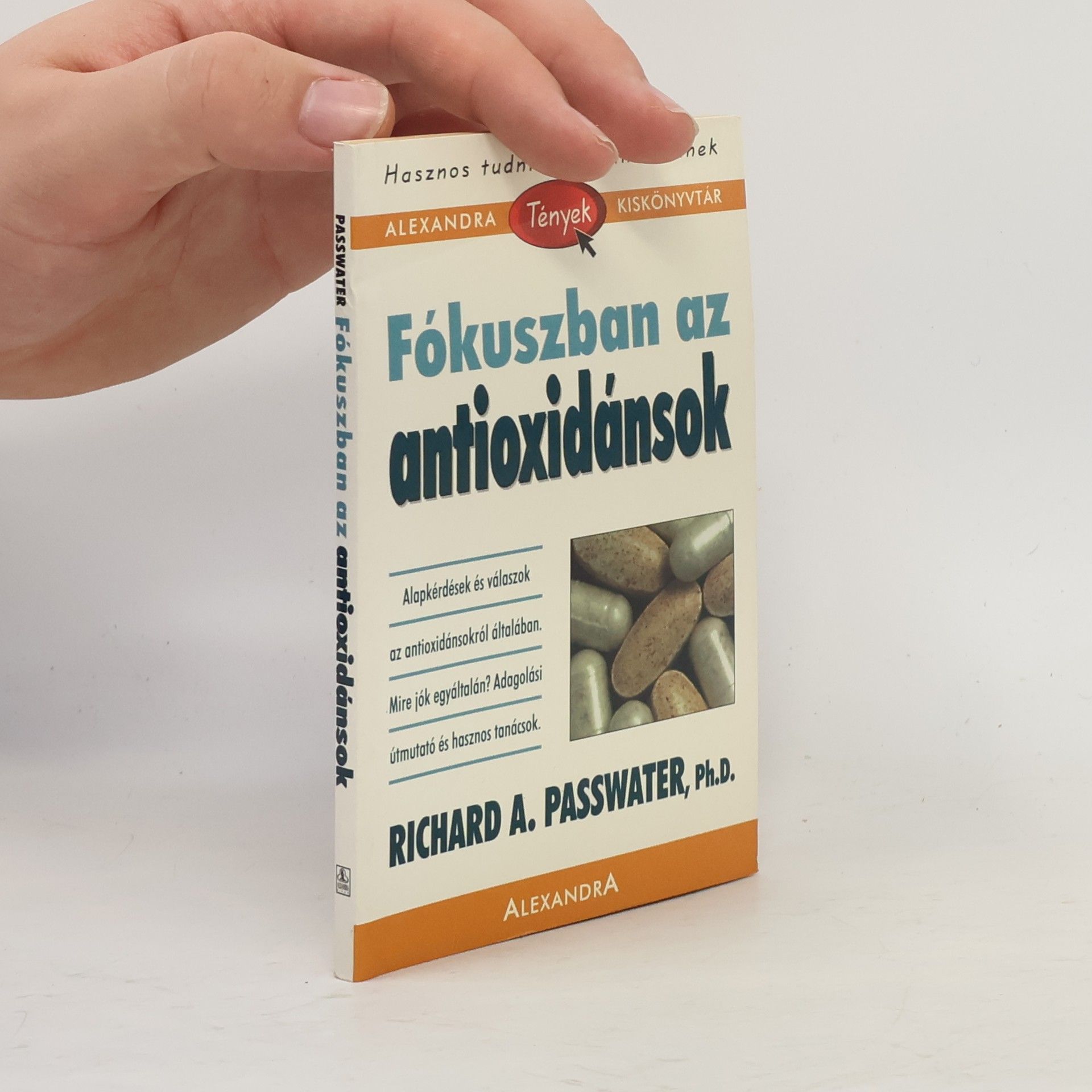 Halász Éva Fókuszban az antioxidánsok