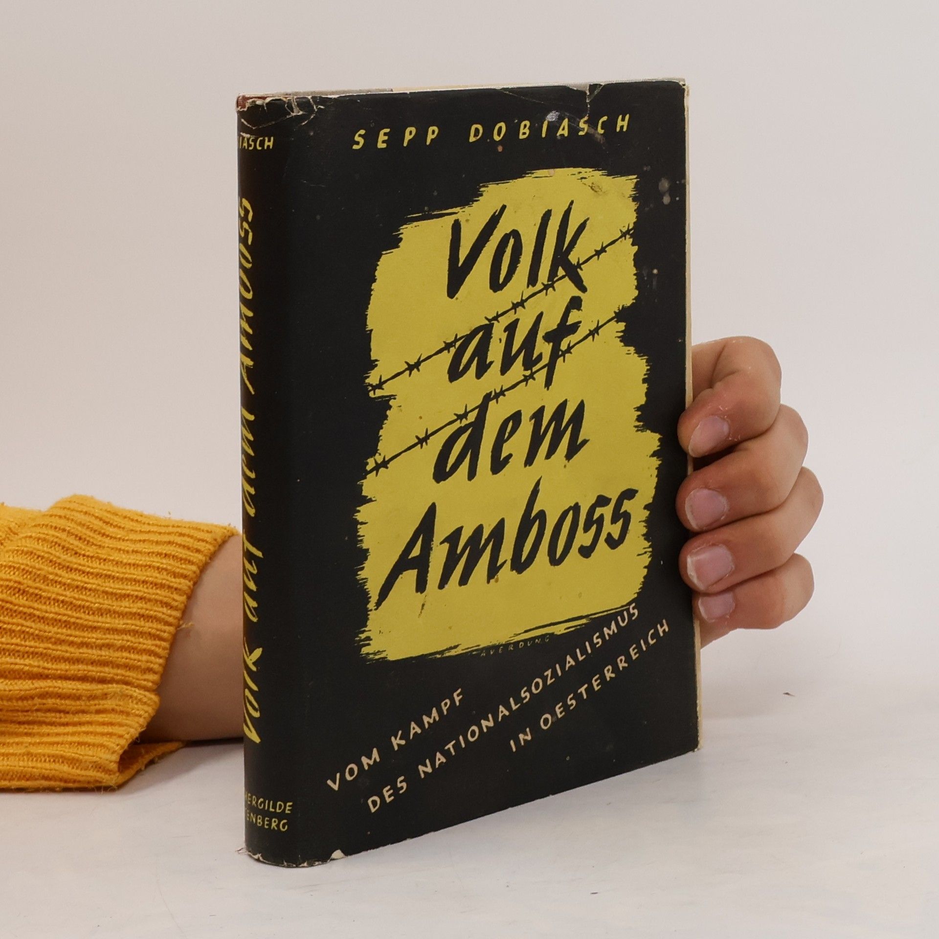 Sepp Dobiasch Volk auf dem Amboss