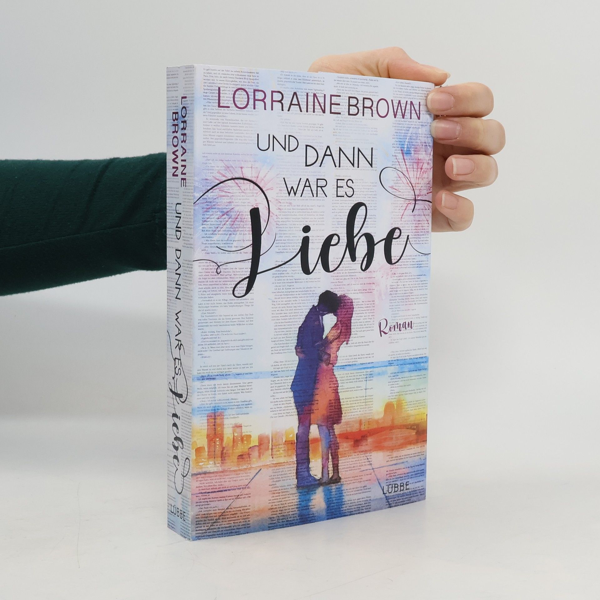 Lorraine Brown Und dann war es Liebe