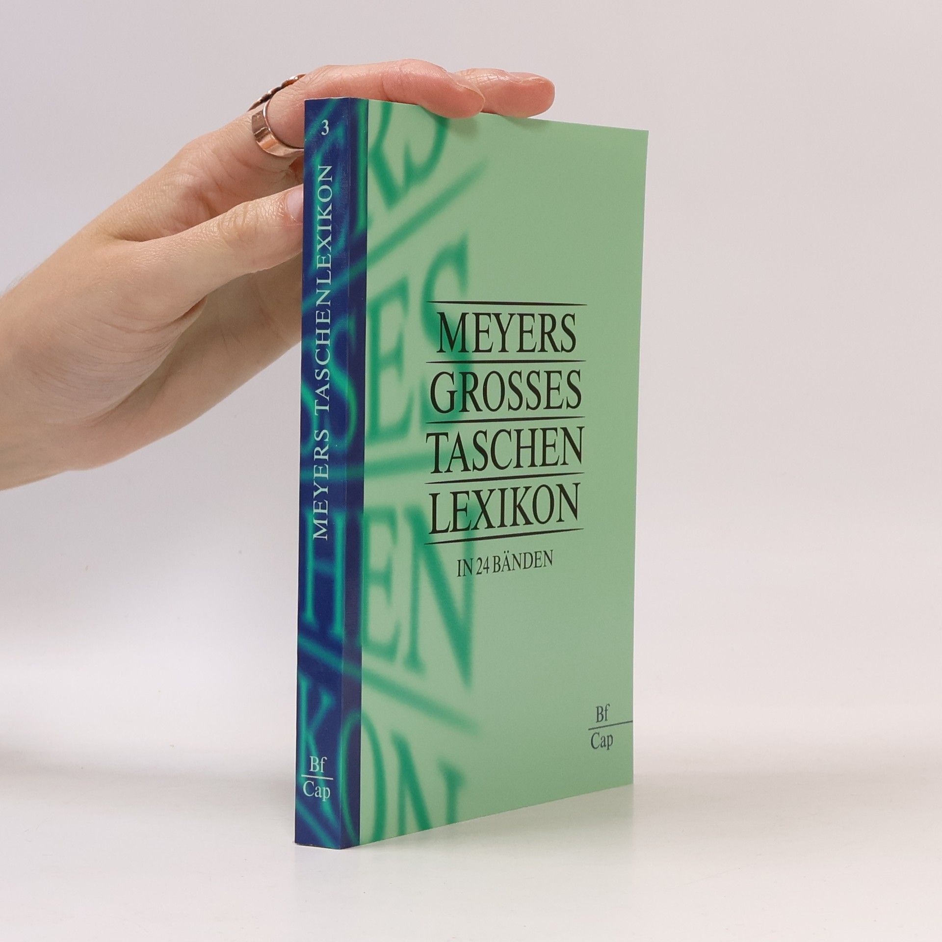 Marianne Strzysch-Siebeck Meyers großes Taschenlexikon, 24 Bde., Bd.3, Bf-Cap