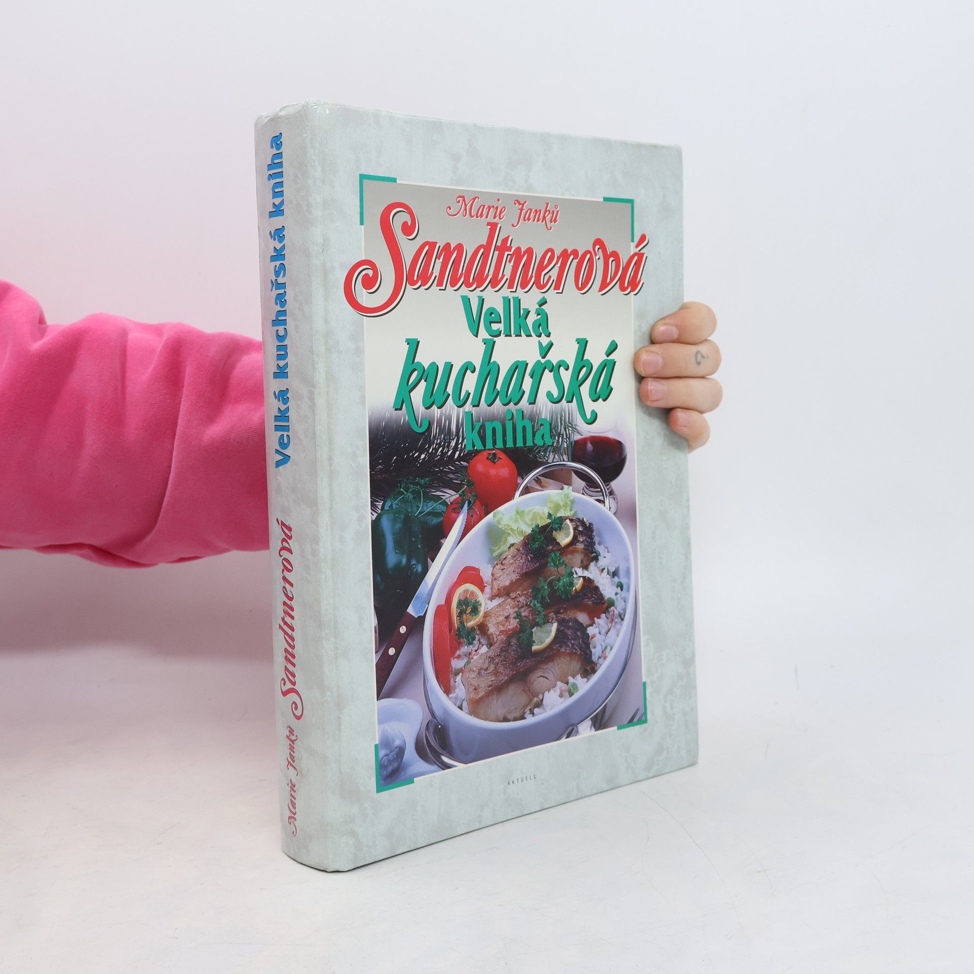 Marie Janků Sandtnerová Velká kuchařská kniha