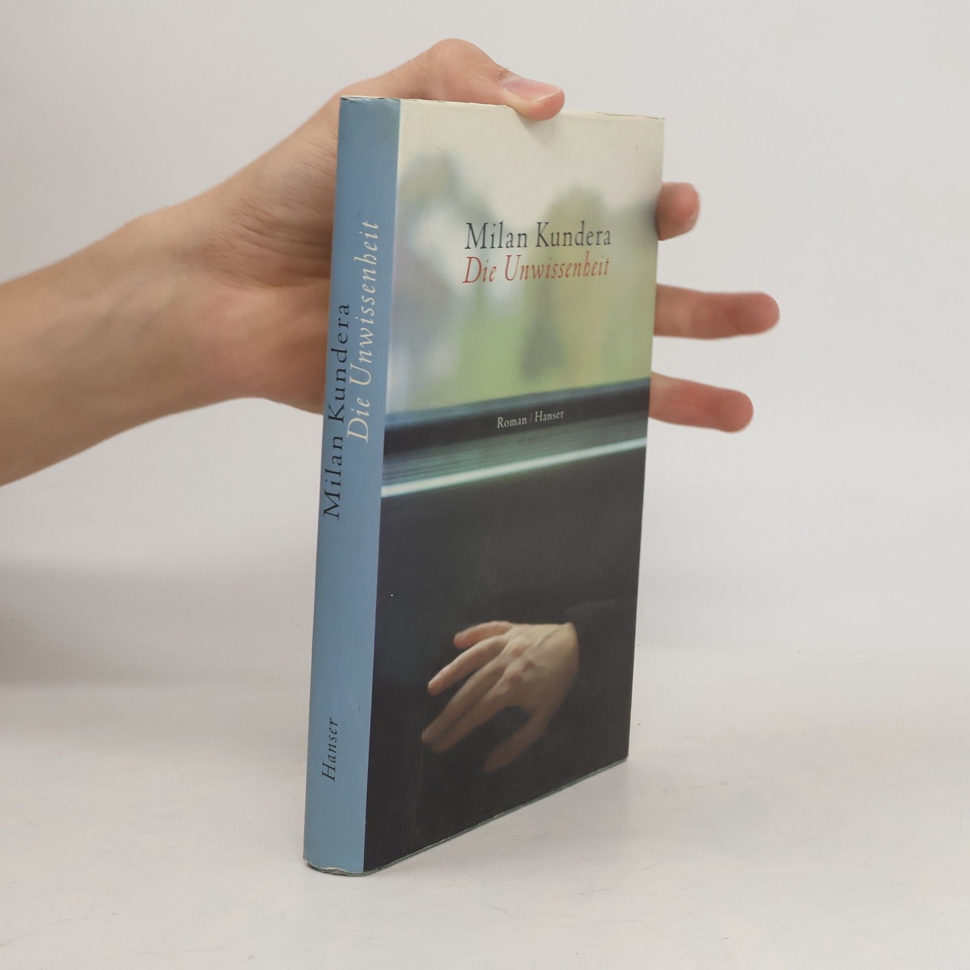 Milan Kundera Die Unwissenheit